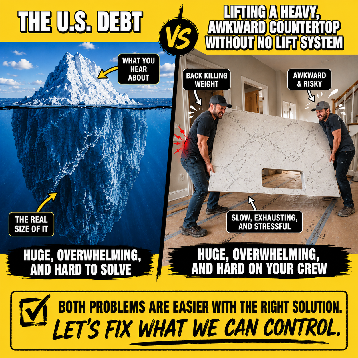A comparison graphic showing the U.S. debt as an iceberg with the visible tip labeled "what you hear about" and the larger submerged part labeled "the real size of it," and a photo of two men lifting a large heavy countertop, with labels indicating "