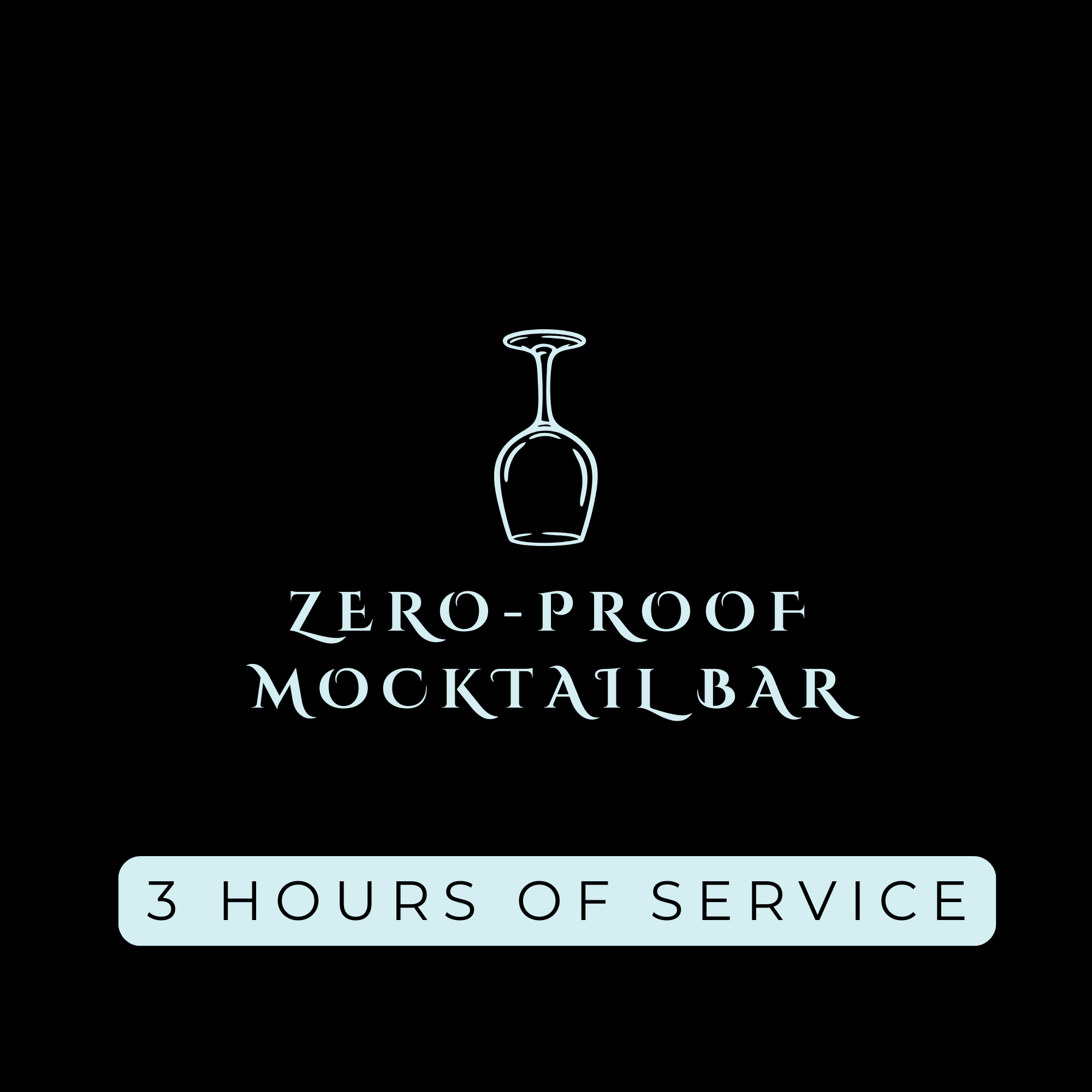 The Zero-Proof Mocktail Bar - 3 Hours of Service
