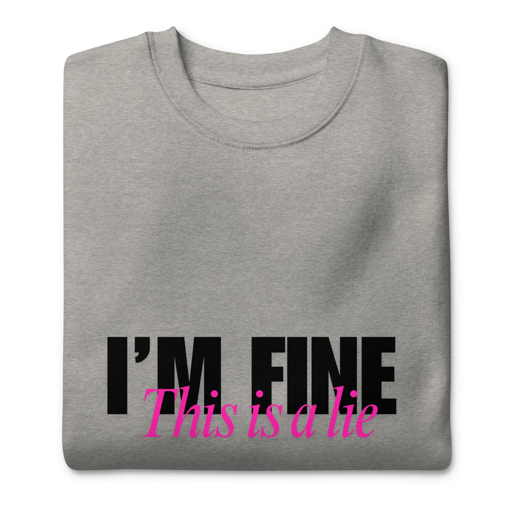 I'm fine folded- grey.jpg