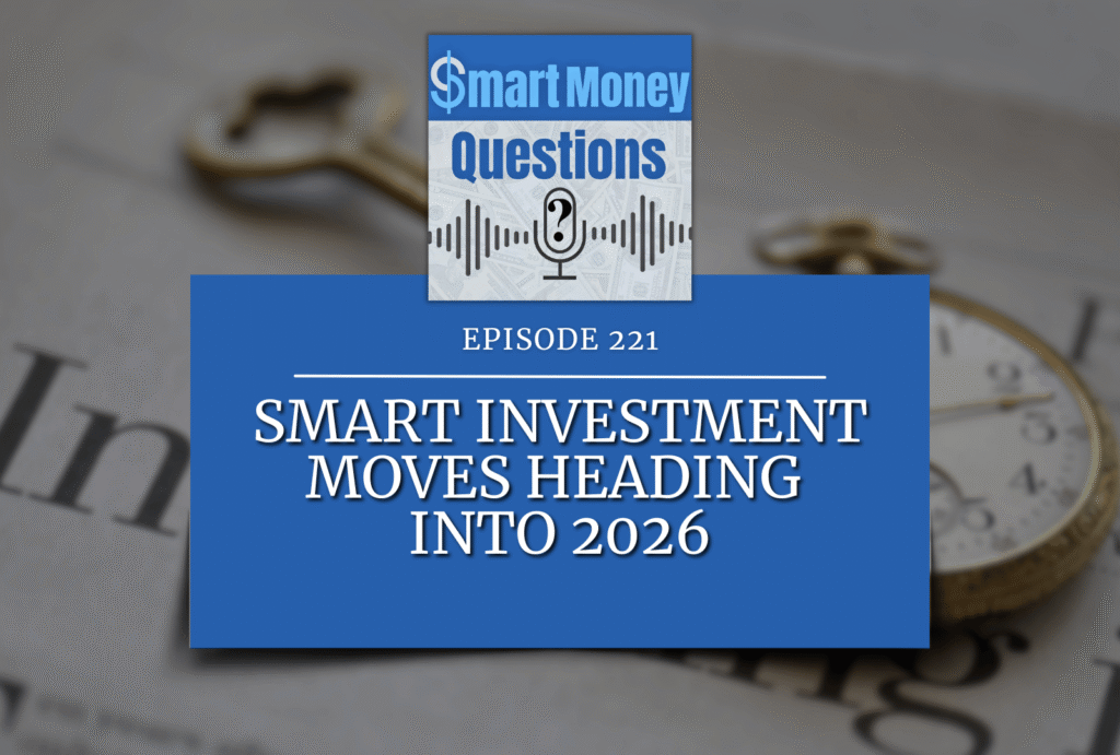 Smart Investment Moves Heading Into 2026