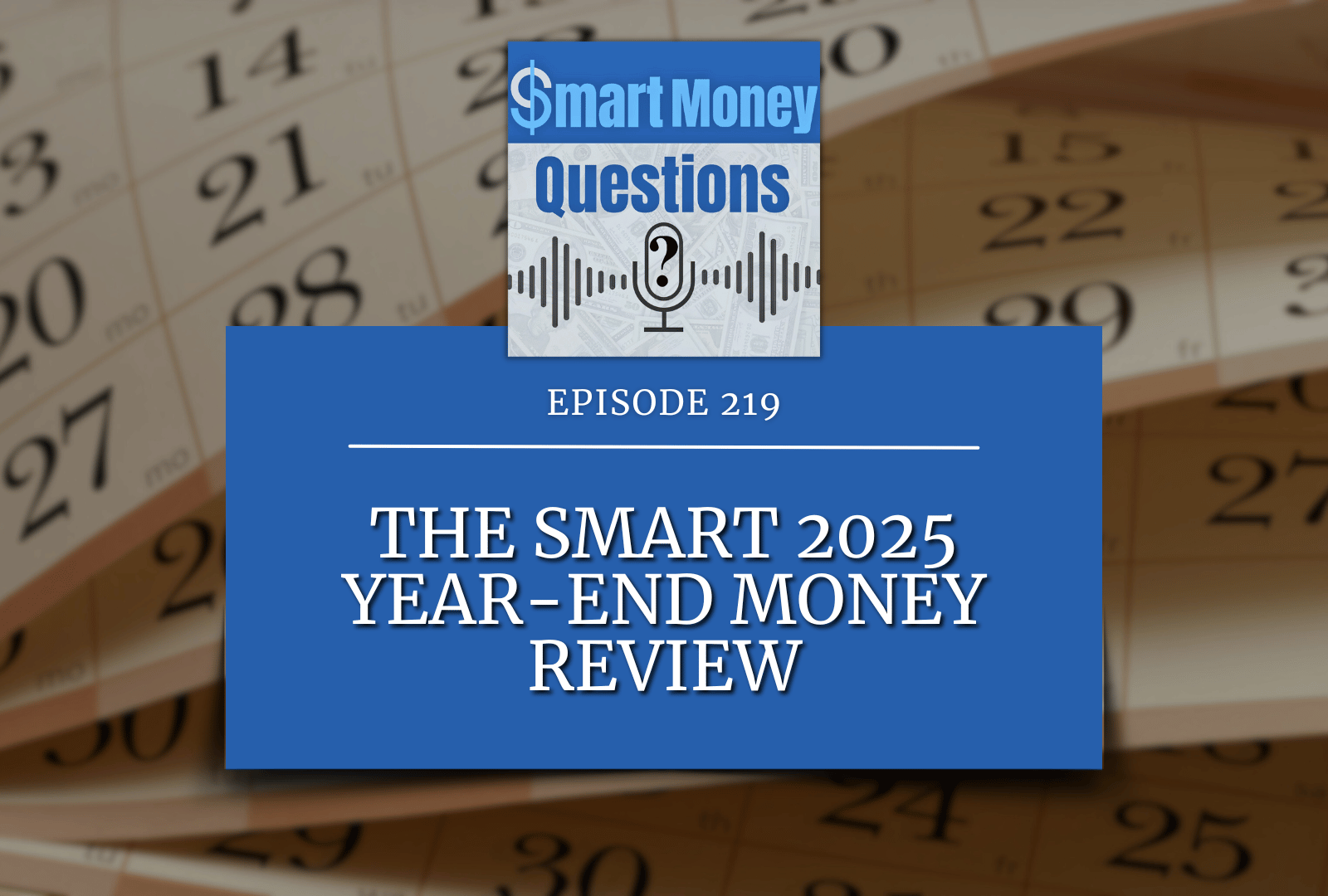 The Smart 2025 Year-End Money Review