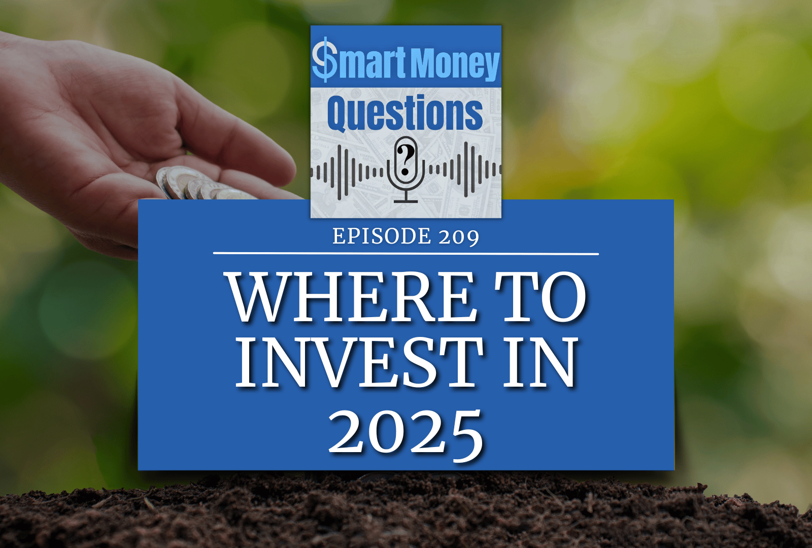 Where To Invest In 2025