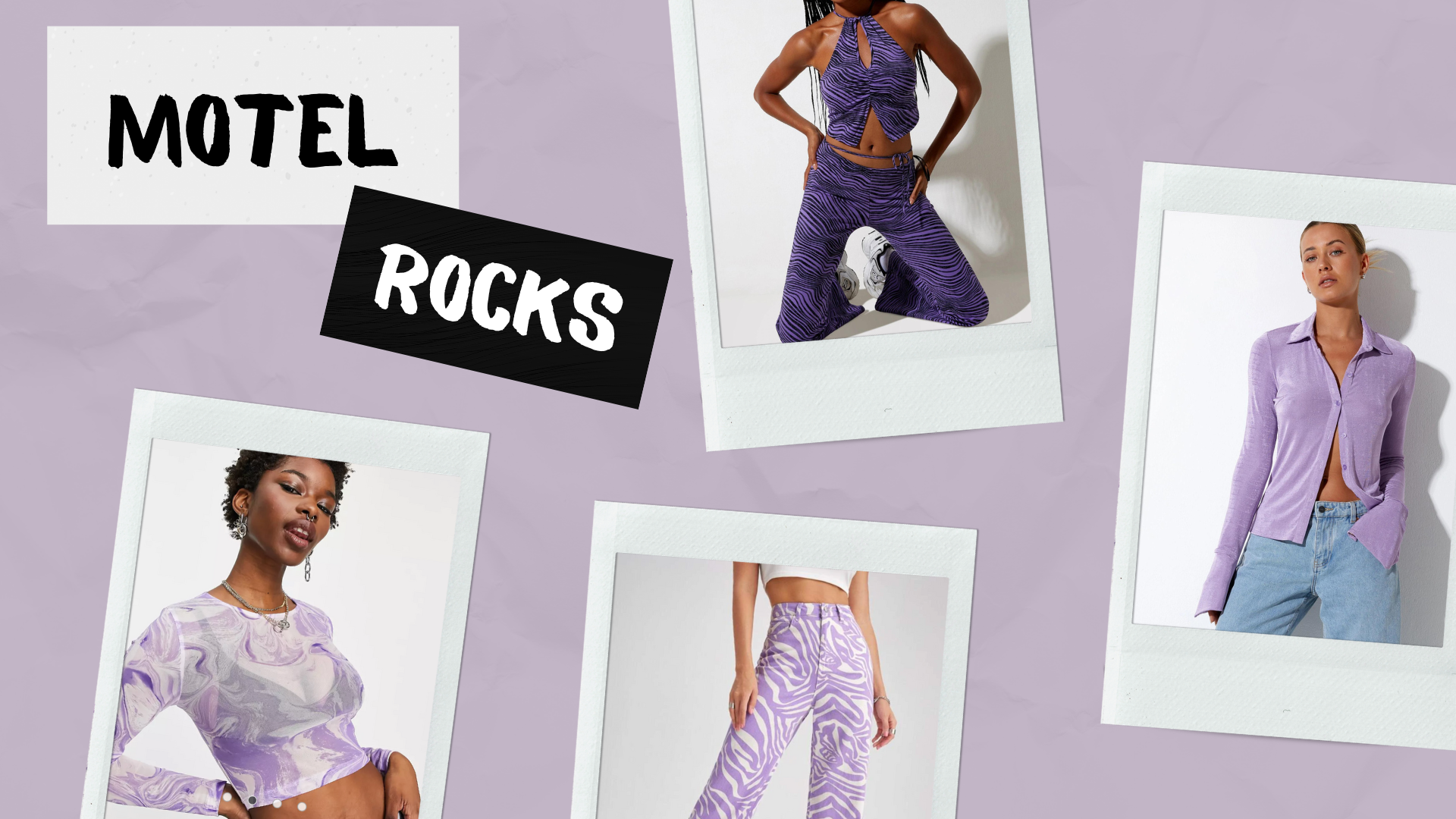 Collage of fashion photographs with the words "MOTEL ROCKS" in bold black and white text on a lavender background. Features four women wearing purple and lavender clothing, including a purple halter top and pants, a lavender button-up shirt, and purple zebra print pants.