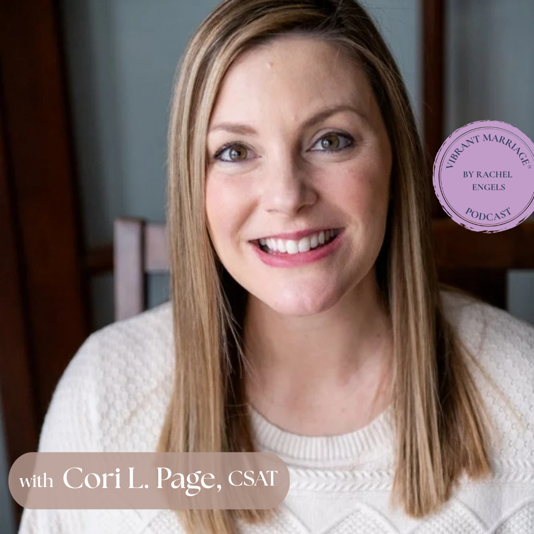 Ep. 19: I Just Caught My Husband Using Porn.  Now What? (with Cori L. Page, IMFT, CSAT)