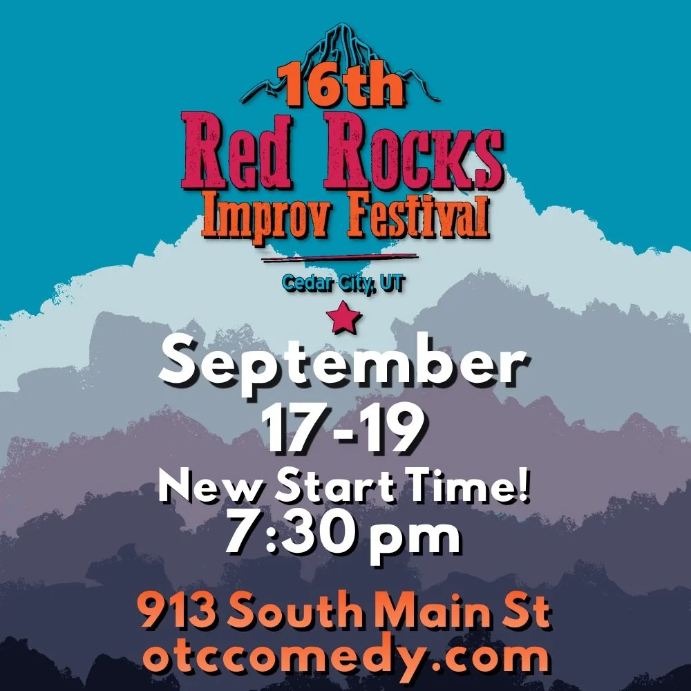 The 16th Red Rocks Improv Festival is September 17-19! Visit otccomedy.com/rrif for more info!
#improv #improvfestival #rrif16 #otccomedy #comedy #southernutah #thingstodo #cedarcity #suutbirds @435locals @visitcedarcity