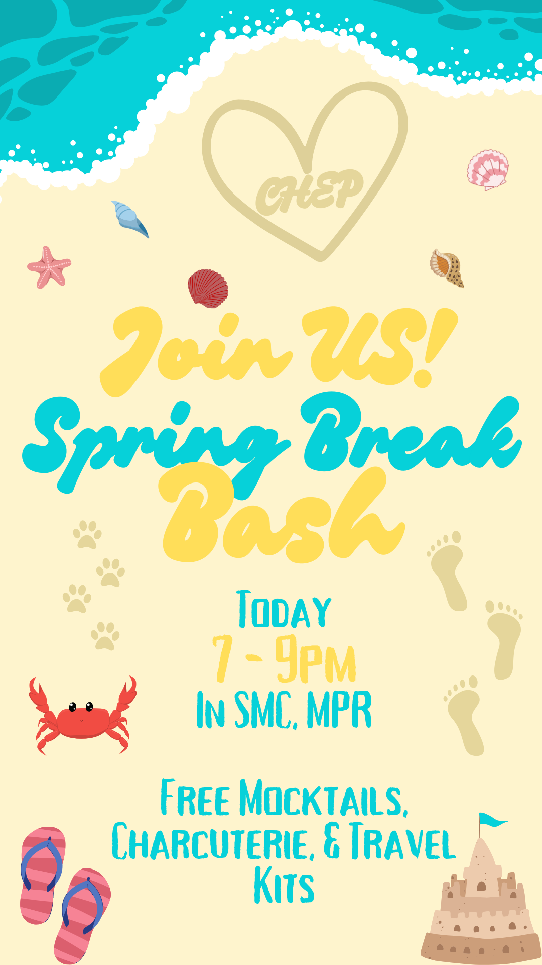 Invitation to a Spring Break Bash with beach-themed elements, palm prints, seashells, footprints, a crab, flip-flops, and a sand castle. The event is today from 7 to 9 PM at SMC, MPR, featuring free mocktails, charcuterie, and travel kits.