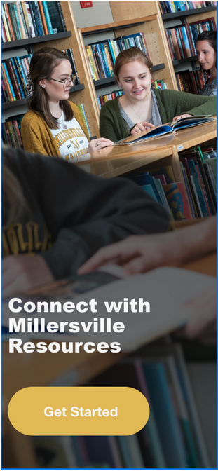 Three students in a library browsing books, with a bookshelf in the background, and a call to action to connect with Millersville Resources.