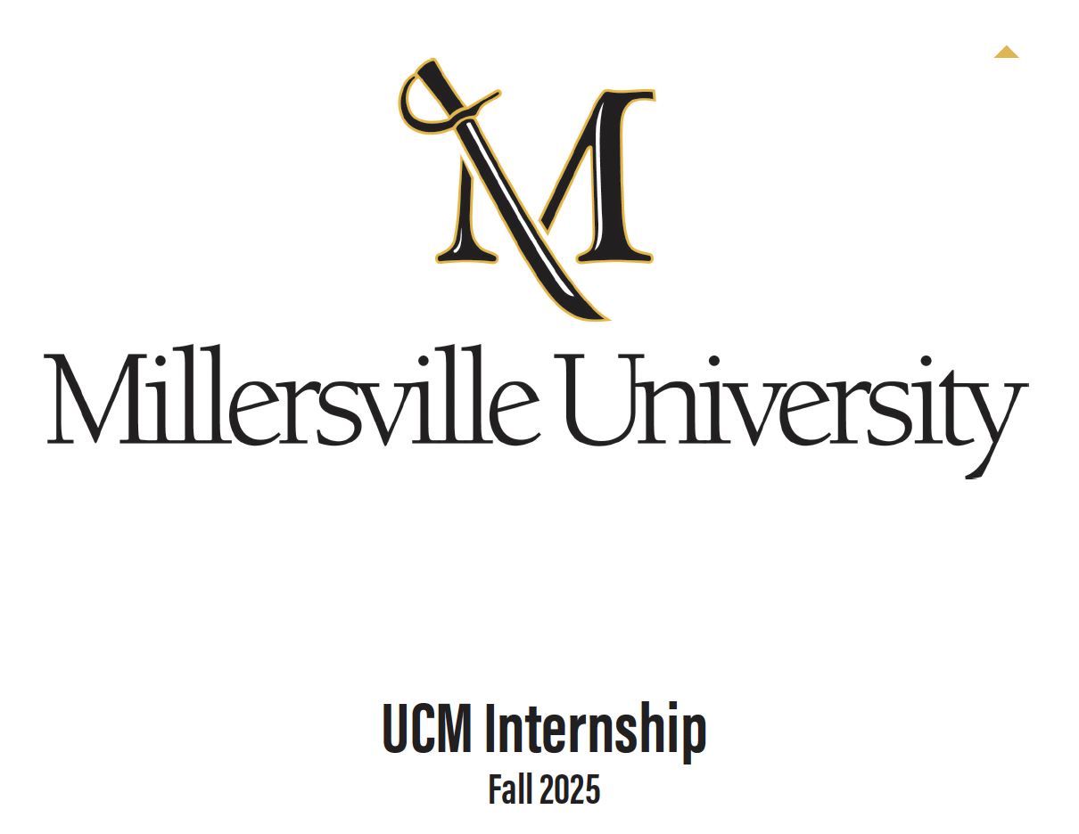 Millersville University logo with a large 'M' and a sword, along with text that reads 'Millersville University,' 'UCM Internship,' and 'Fall 2025'.
