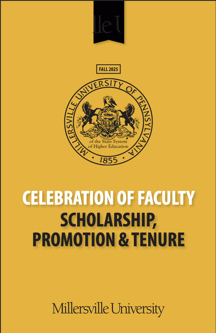 Gold and black poster for Millersville University celebrating faculty scholarship, promotion, and tenure with the university crest and fall 2025.