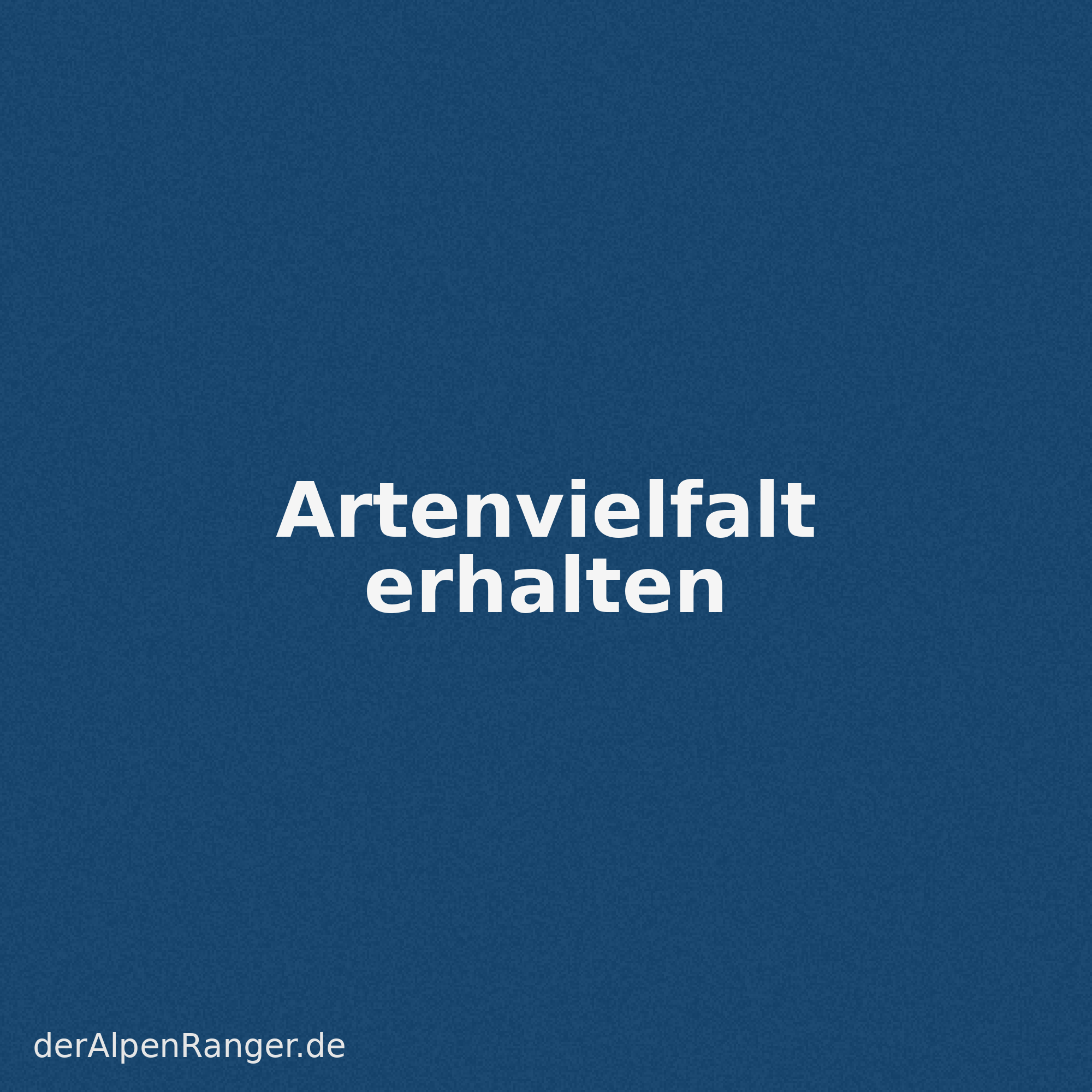 Artenvielfalt erhalten der AlpenRanger.png