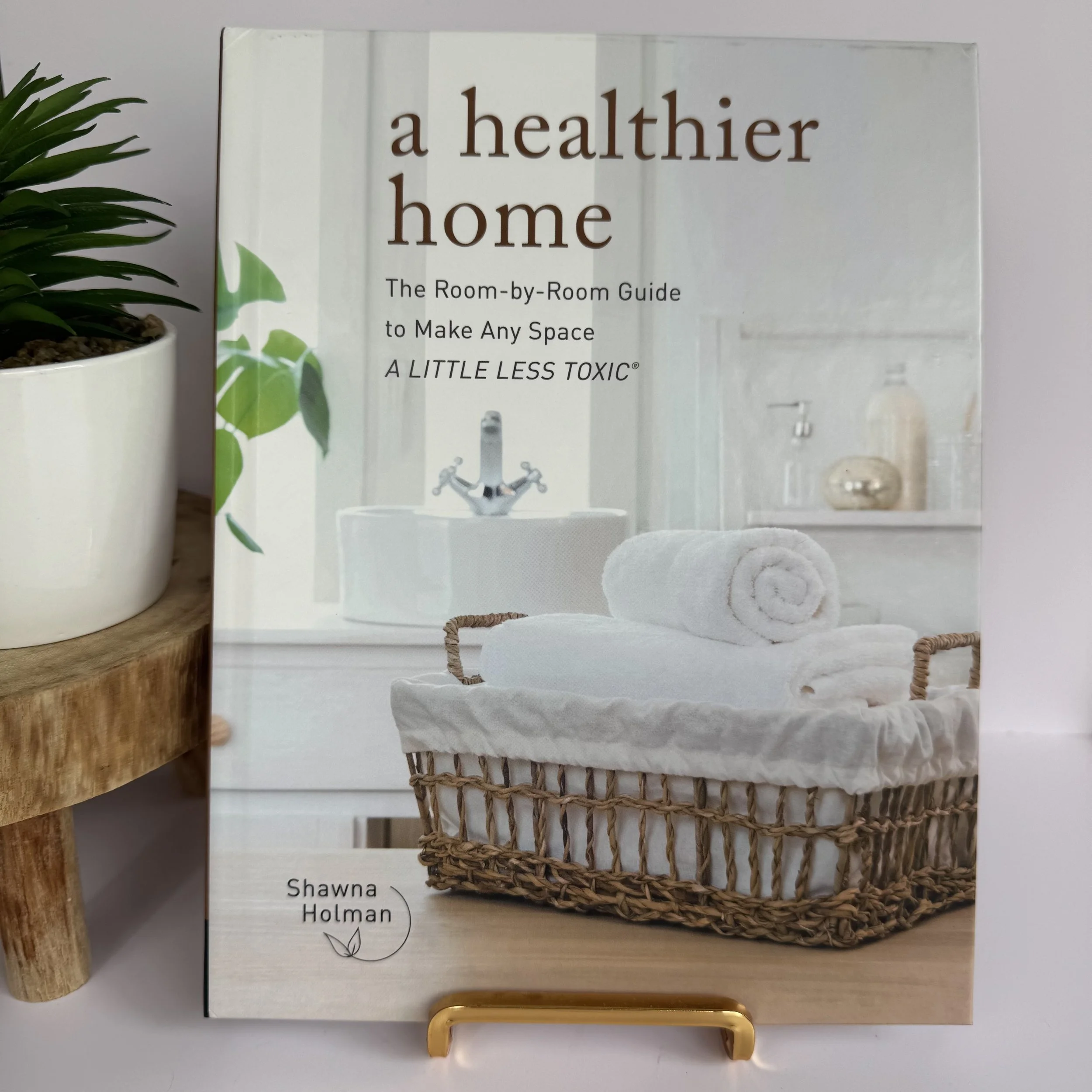 A Healthier Home - Signed Copy