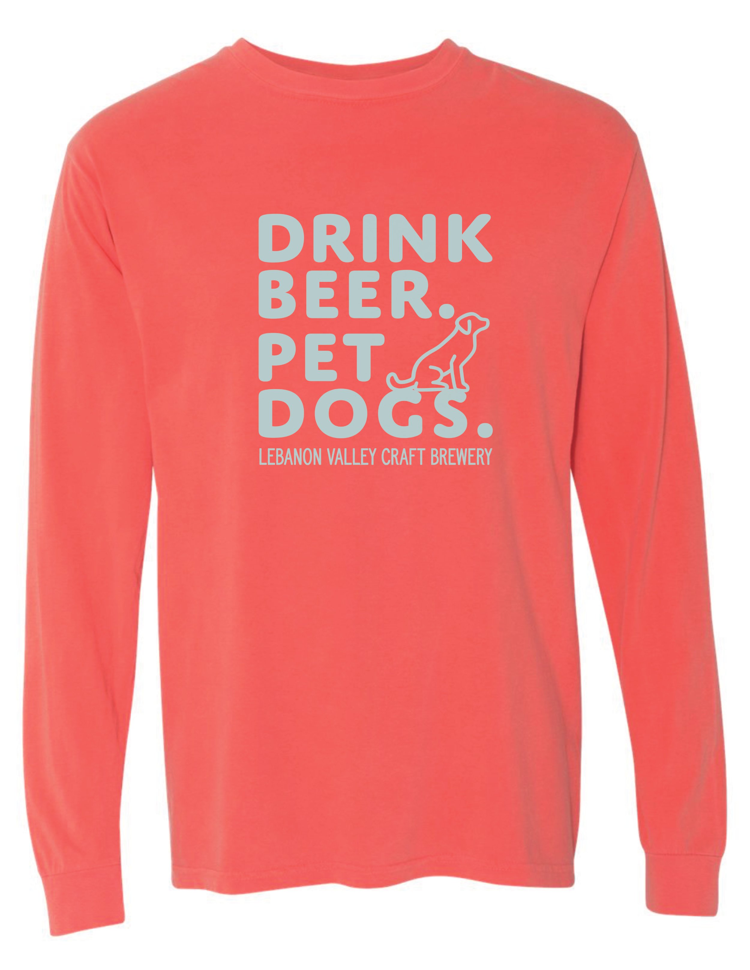 LVCB: Drink Beer. Pet Dogs. Bright Salmon & Mint