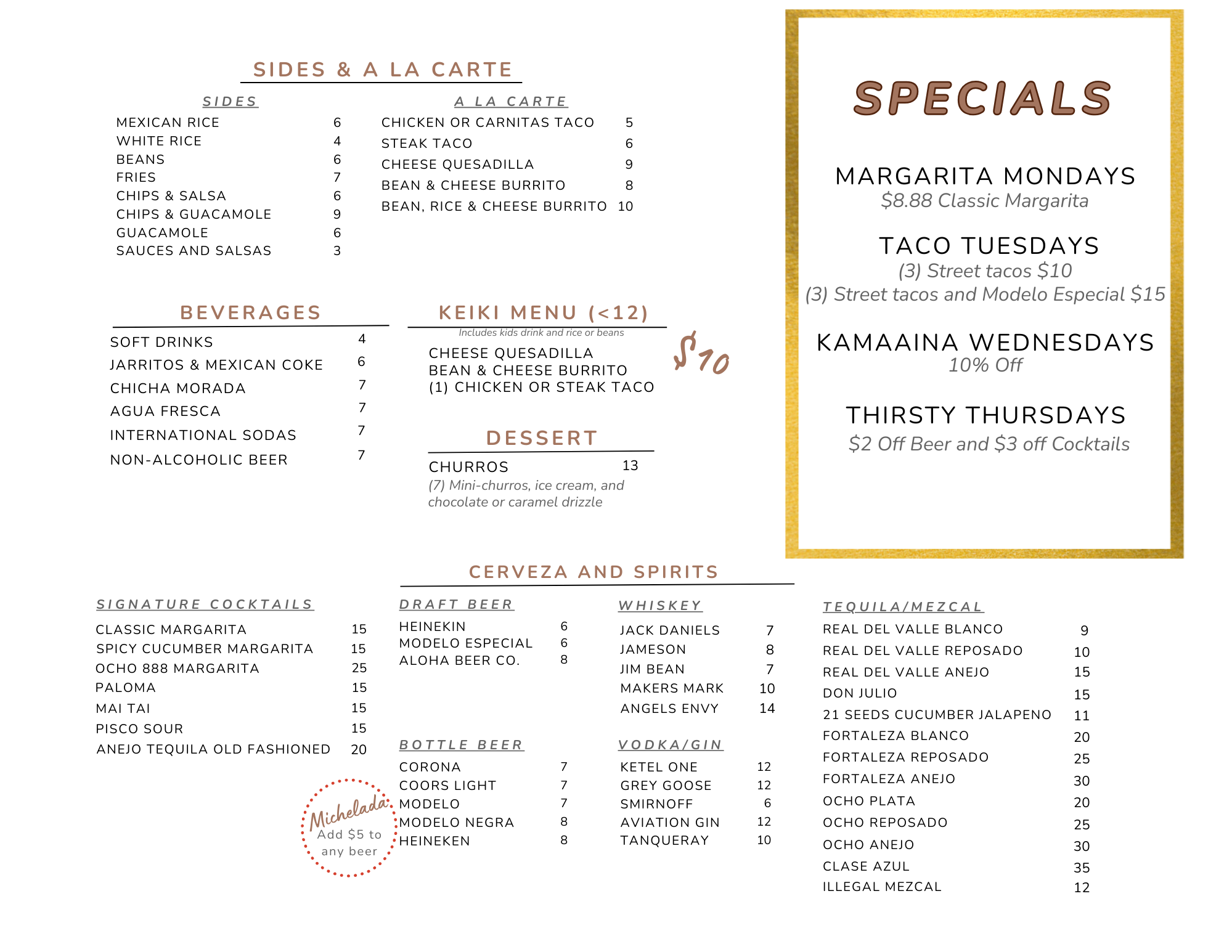 Restaurant menu featuring Sides, A La Carte, Beverages, Keiki Menu, Dessert, Cerveza and Spirits, and Specials. Includes dishes like Mexican rice, chicken or carnitas tacos, cheese quesadilla, churros, margaritas, and various beers and spirits.