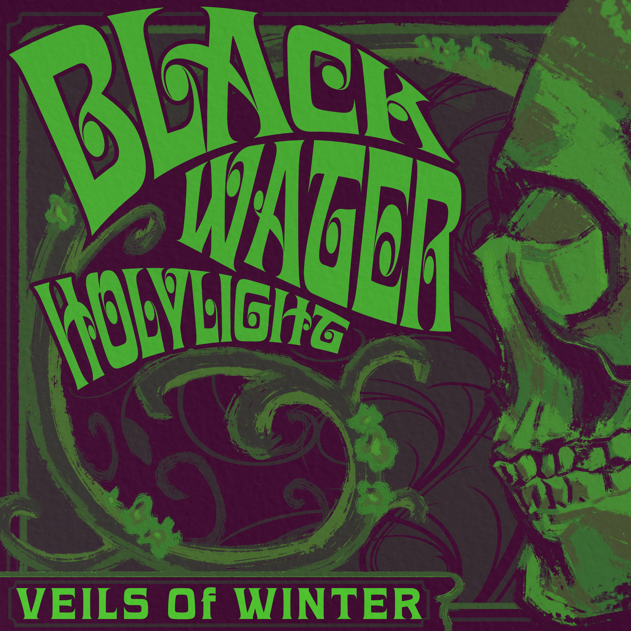 A graphic illustration featuring a green skull on the right side and ornate swirling patterns in green. The text 'Black Water Holy King' is written in stylized, blocky green letters, with 'Veils of Winter' at the bottom in a similar style.