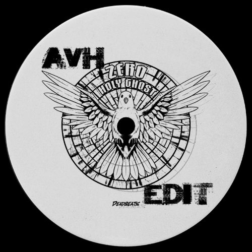 Zero - Holy Ghost (AVH Edit)