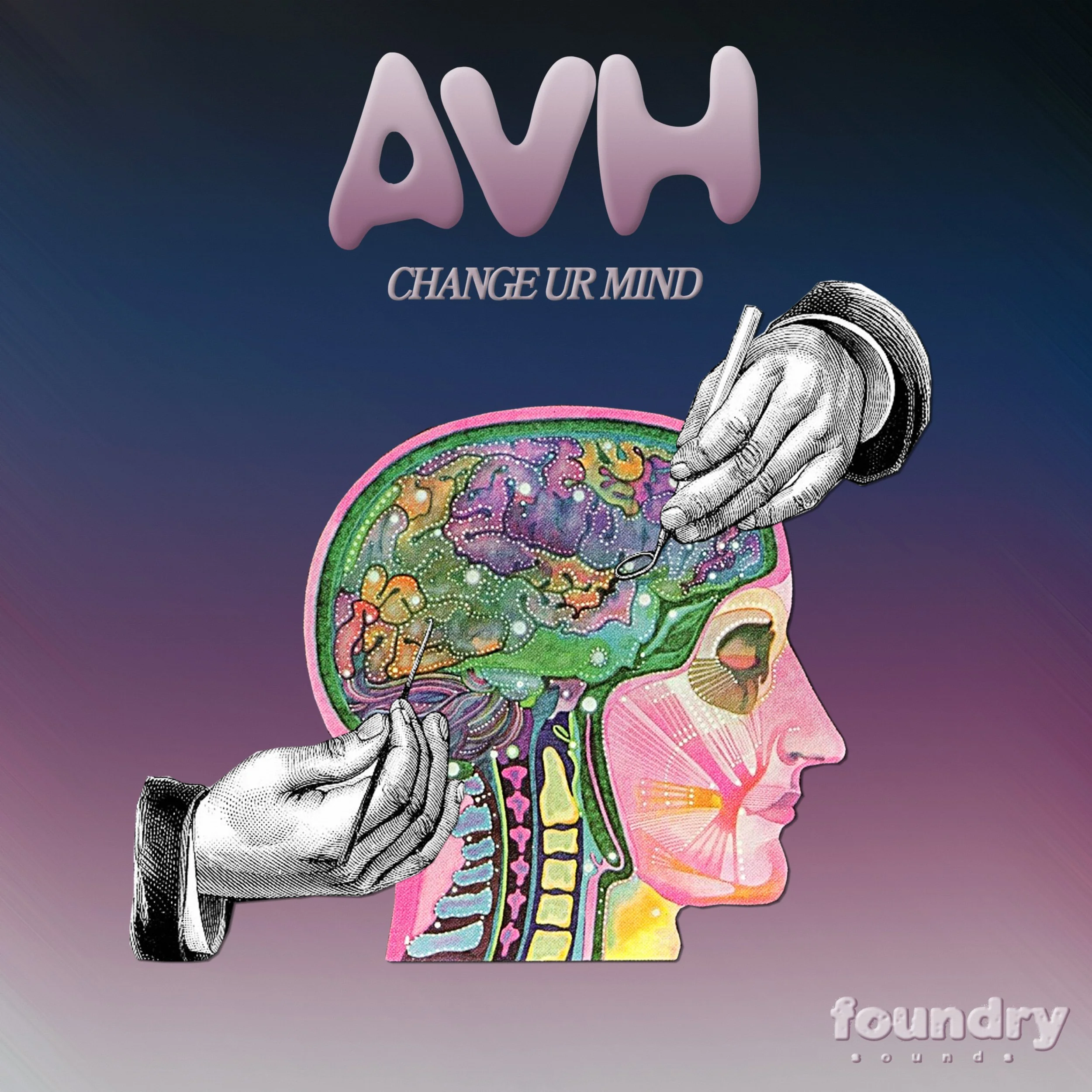 AVH - CHANGE UR MIND