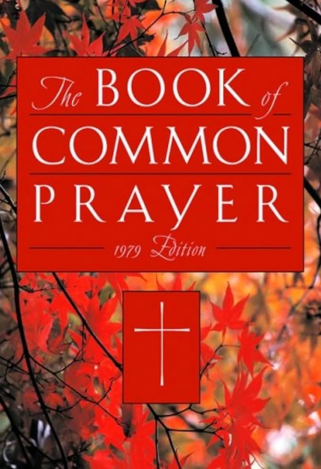 The Book of Common Prayer