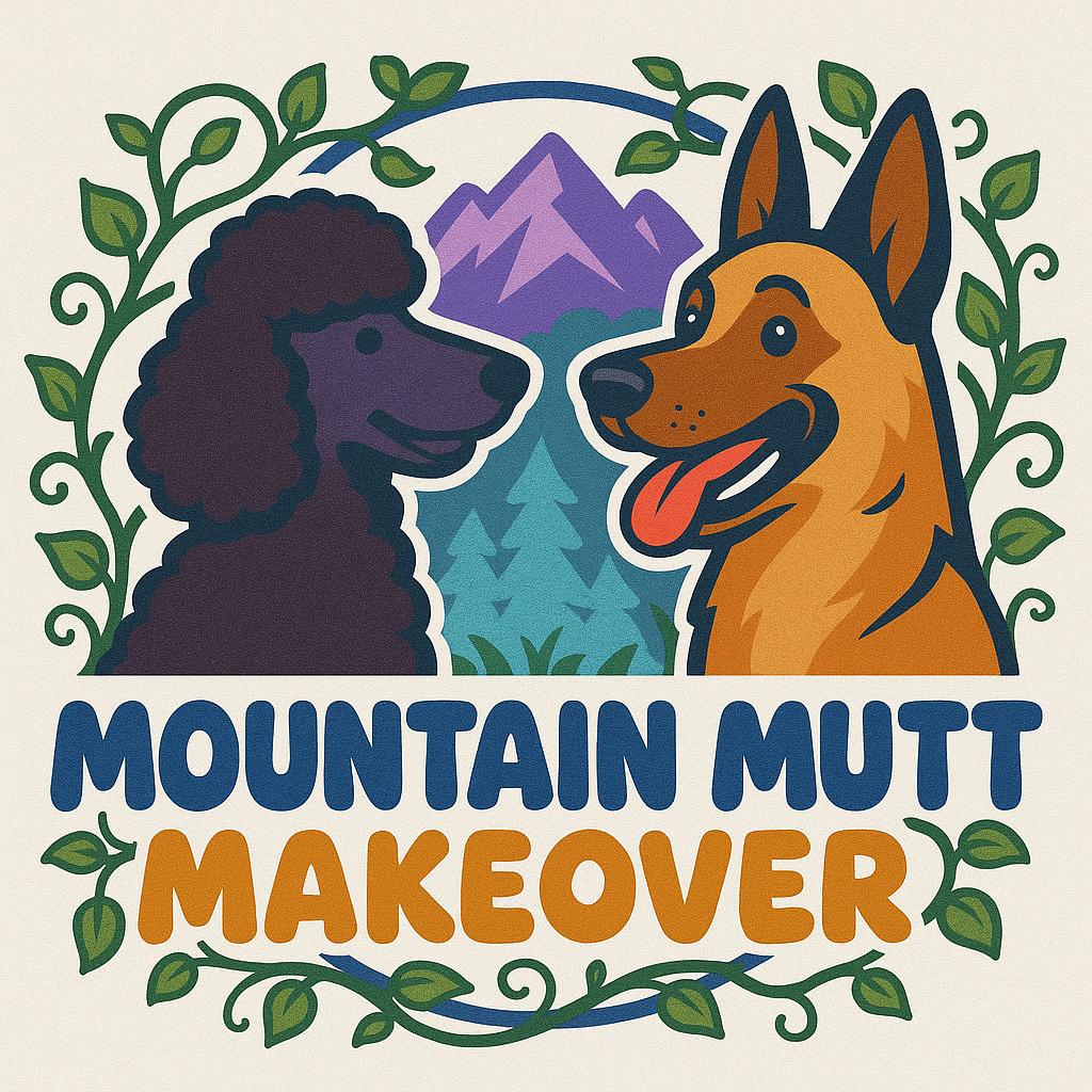 Illustration of a poodle and a German shepherd facing each other with a mountain and tree background, surrounded by leaves. Text reads 'Mountain Mutt Makeover'.