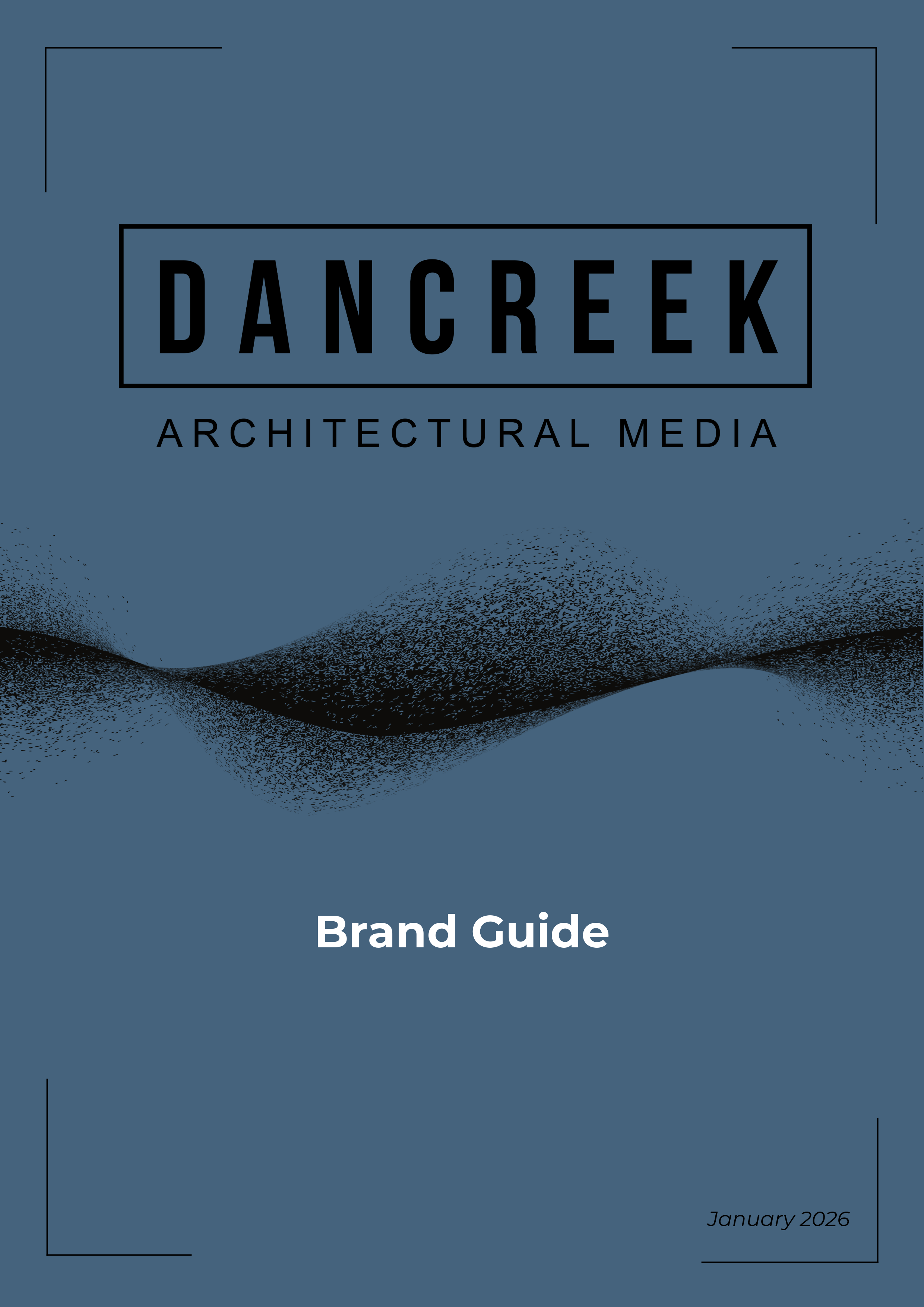 Brand guide cover page for Dancreek Architectural Media, dated January 2026, with a blue background, black text, and a stylized black wavy line across the middle.