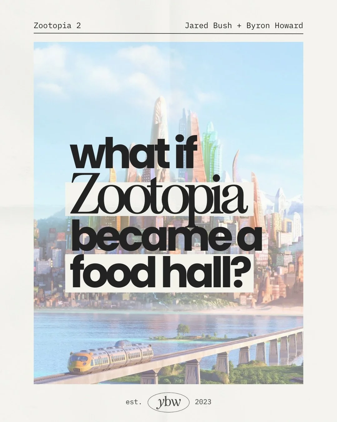 Film Club Friday 🎬 Zootopia 2

Watching Zootopia got me thinking about how its world is built around climate - each district designed to feel completely different.

So I reimagined it as a premium food hall - a multi-sensory dining experience where 
