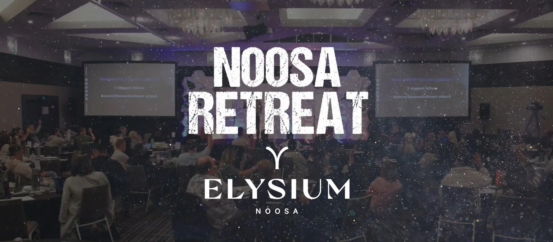 A conference room filled with attendees, presentation screens, and conference equipment, overlaid with the text 'NOOSA RETREAT' and 'ELYSIUM NOOSA'.