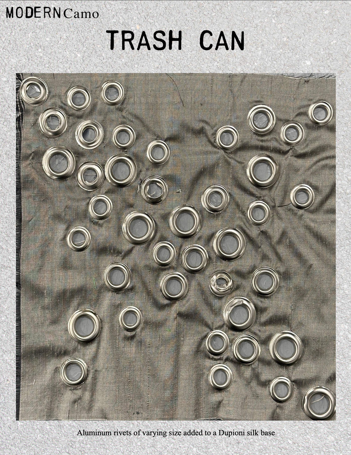 Collection of aluminum rivets of varying sizes arranged on a fabric surface with a textured background. The title reads 'MODERN Camo TRASH CAN.' A caption at the bottom states 'Aluminum rivets of varying size added to a Dupioni silk base.'