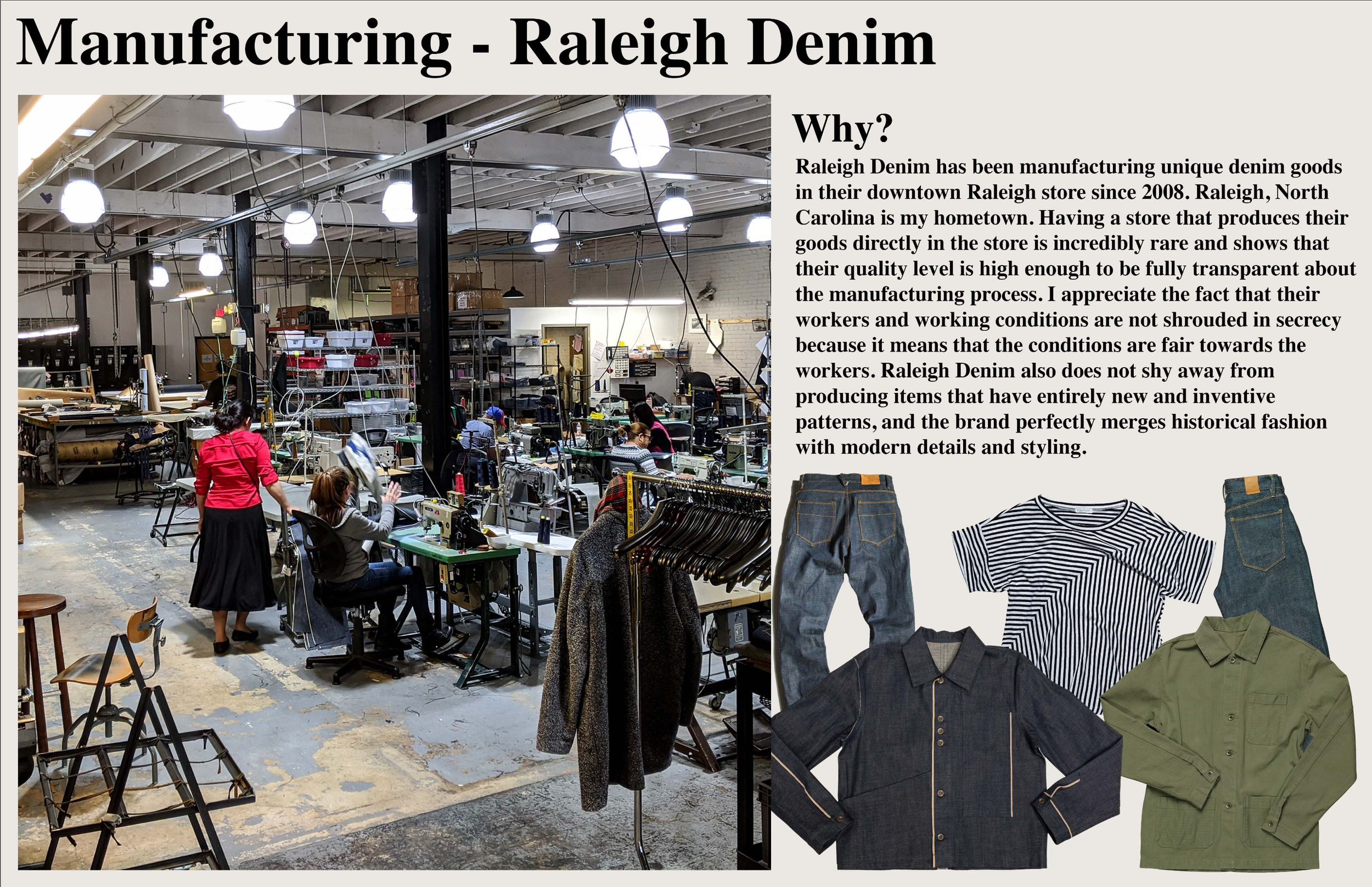 Photo of a clothing manufacturing workshop with workers sewing and managing denim garments, alongside images of denim pants, shirts, and jackets with accompanying text about Raleigh Denim's manufacturing process.