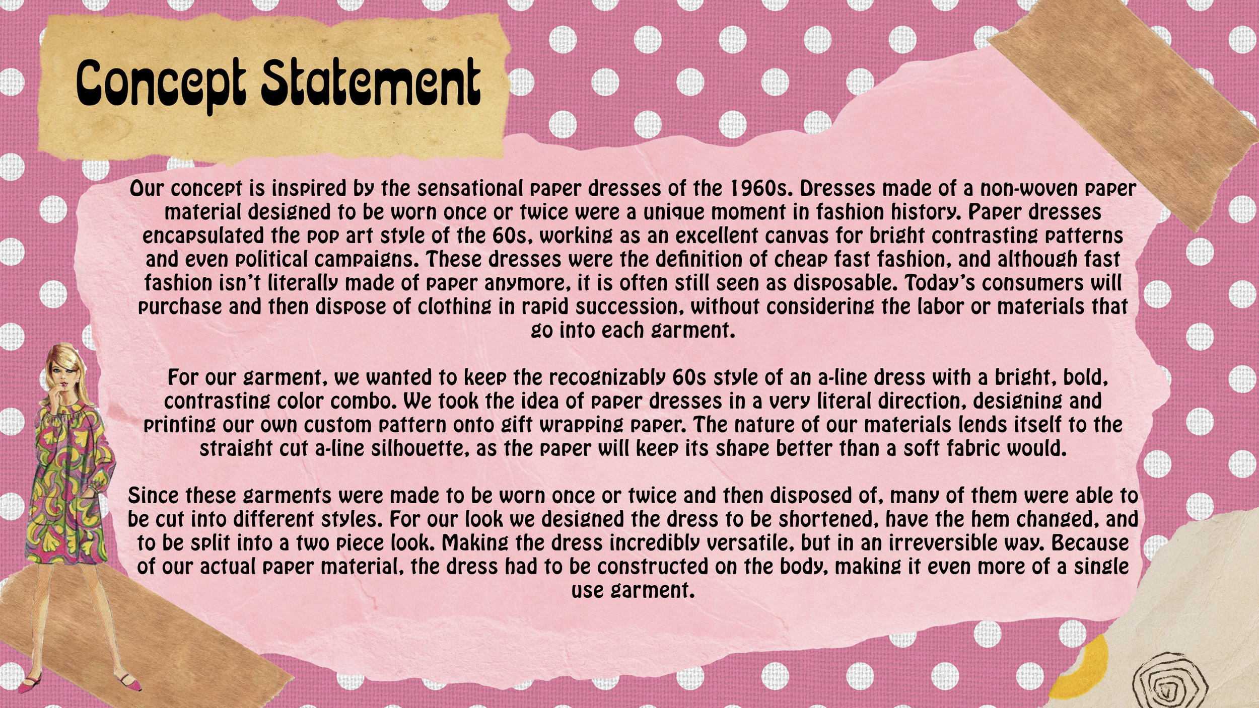 A pink polka dot background with torn paper elements and a pink text box containing a concept statement about 1960s paper dresses. There is a small illustration of a woman wearing a colorful, patterned paper dress in the bottom left corner.