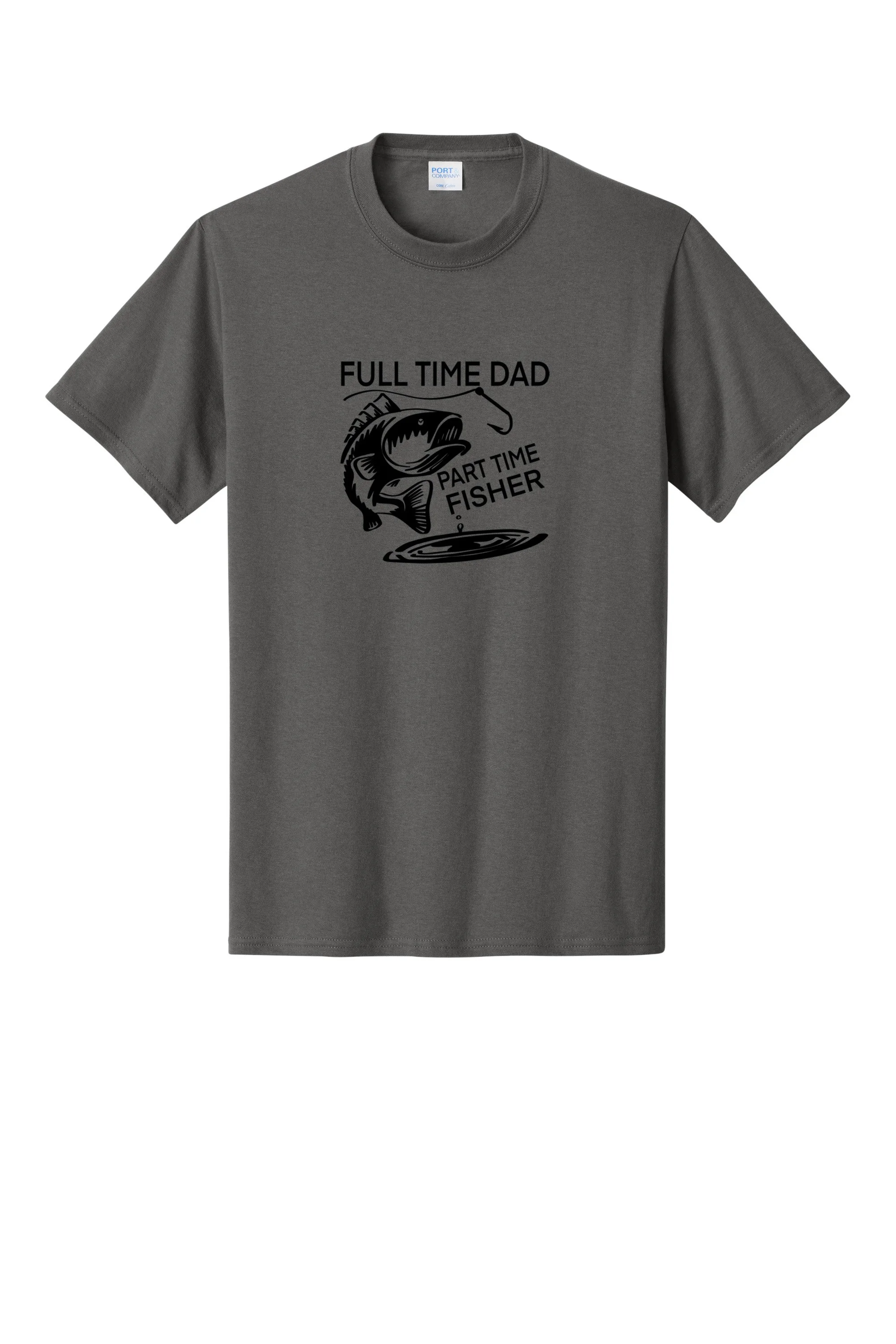 5. Full Time Dad Part Time Fisher PC55 CHARCOAL.jpg