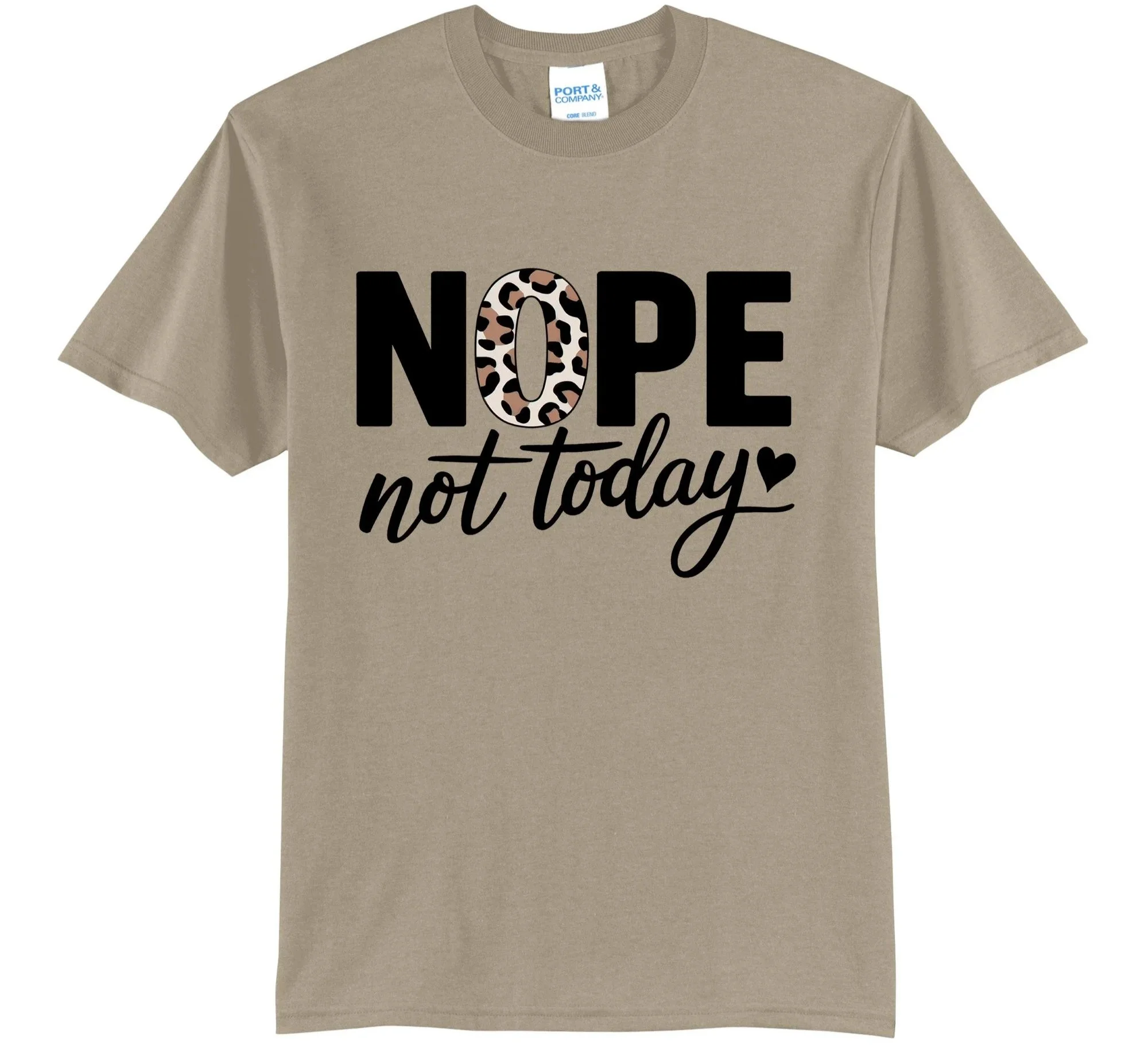 Nope Not Today- Leopard Print Graphic Tee Shirt