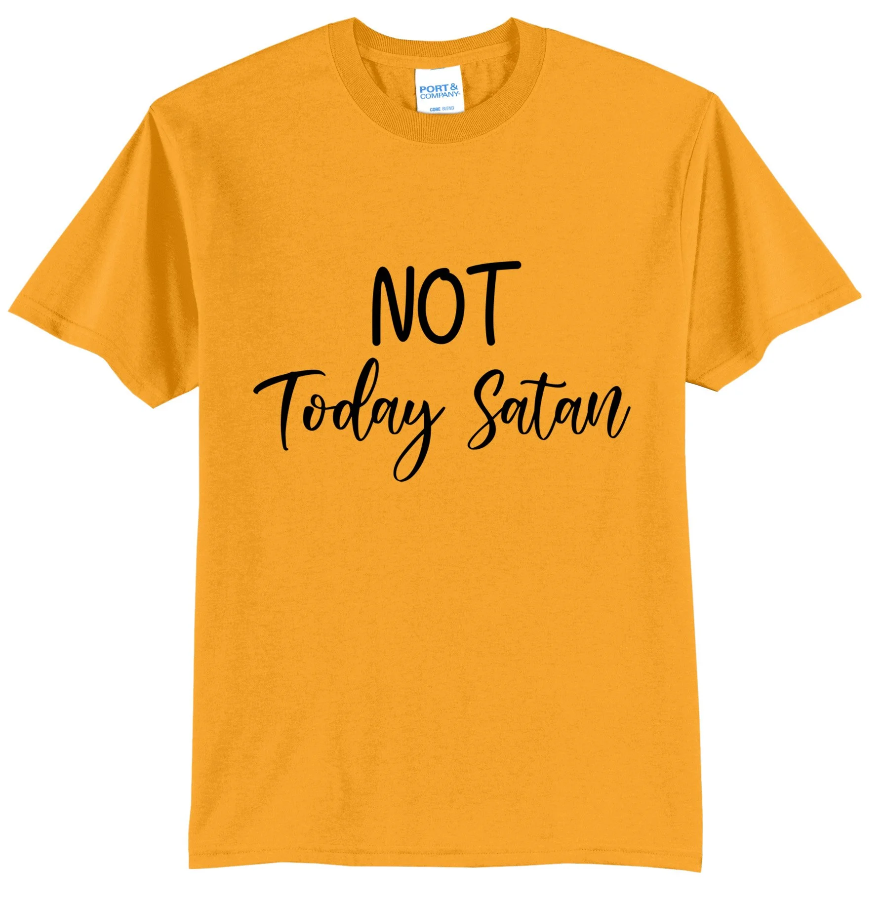 Not Today Satan Graphic Tee Shirt