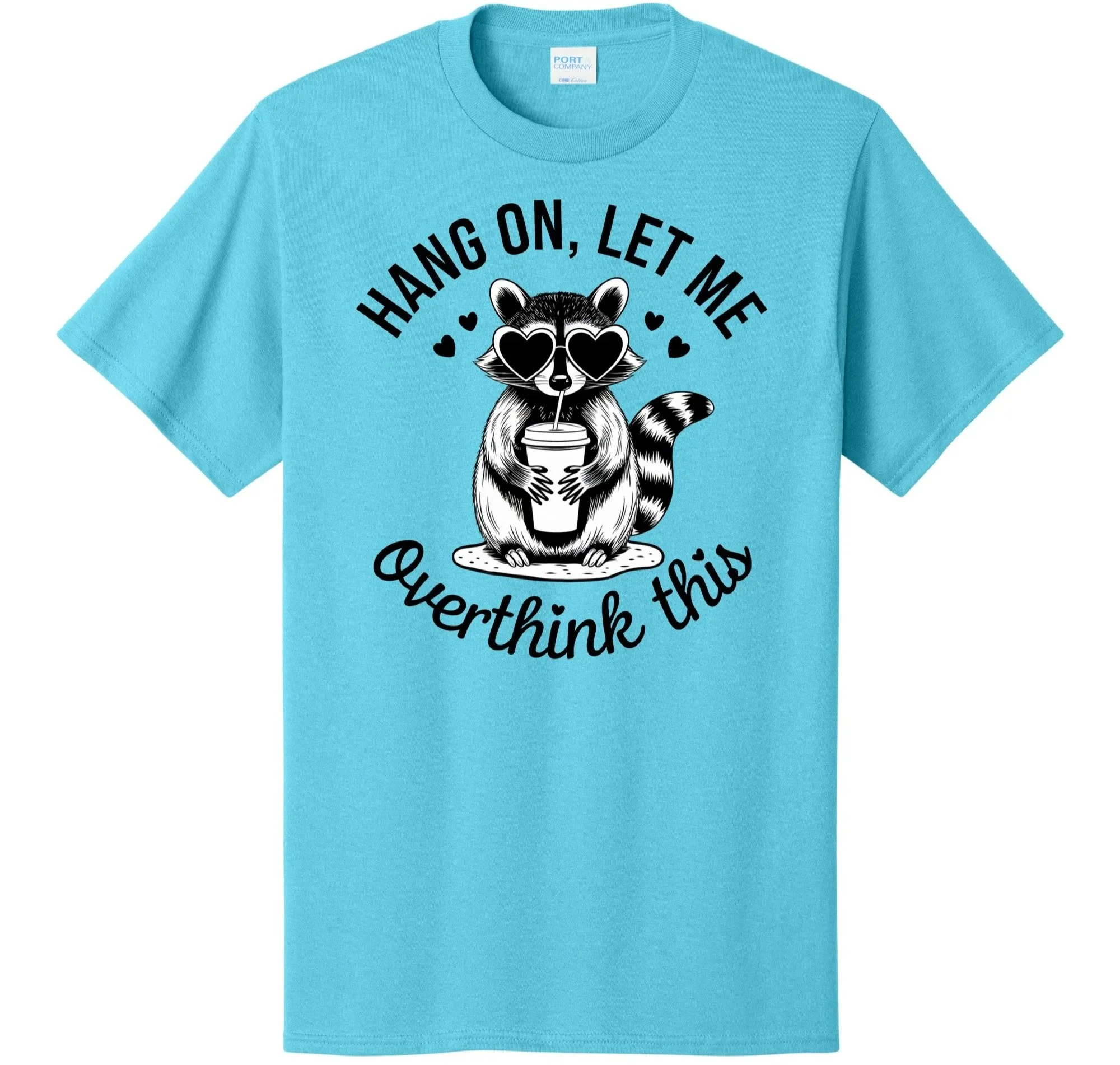 Hang On, Let Me Overthink This Graphic Tee Shirt