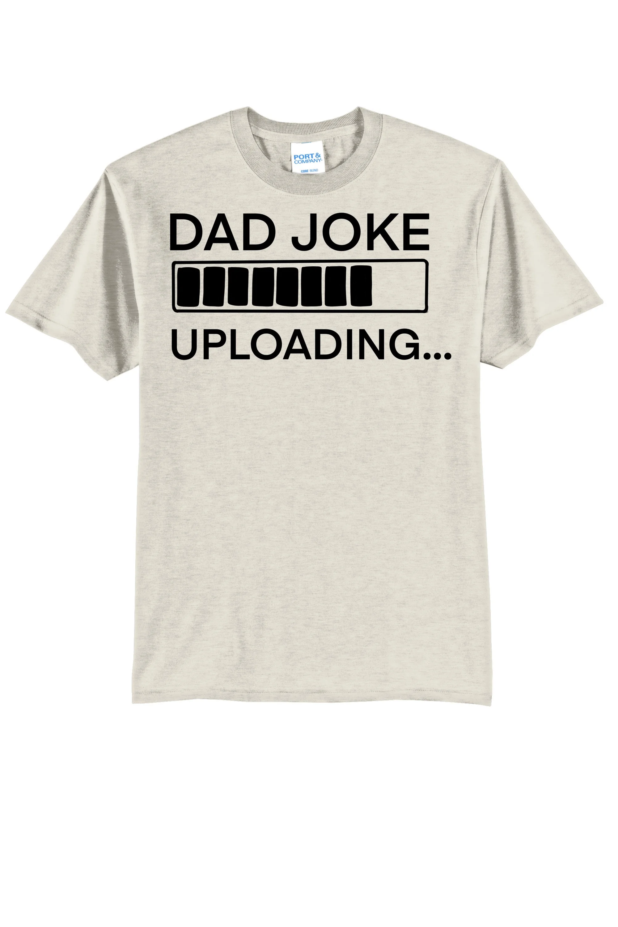 11. Dad Joke Uploading PC55 OATMEAL HEATHER.jpg