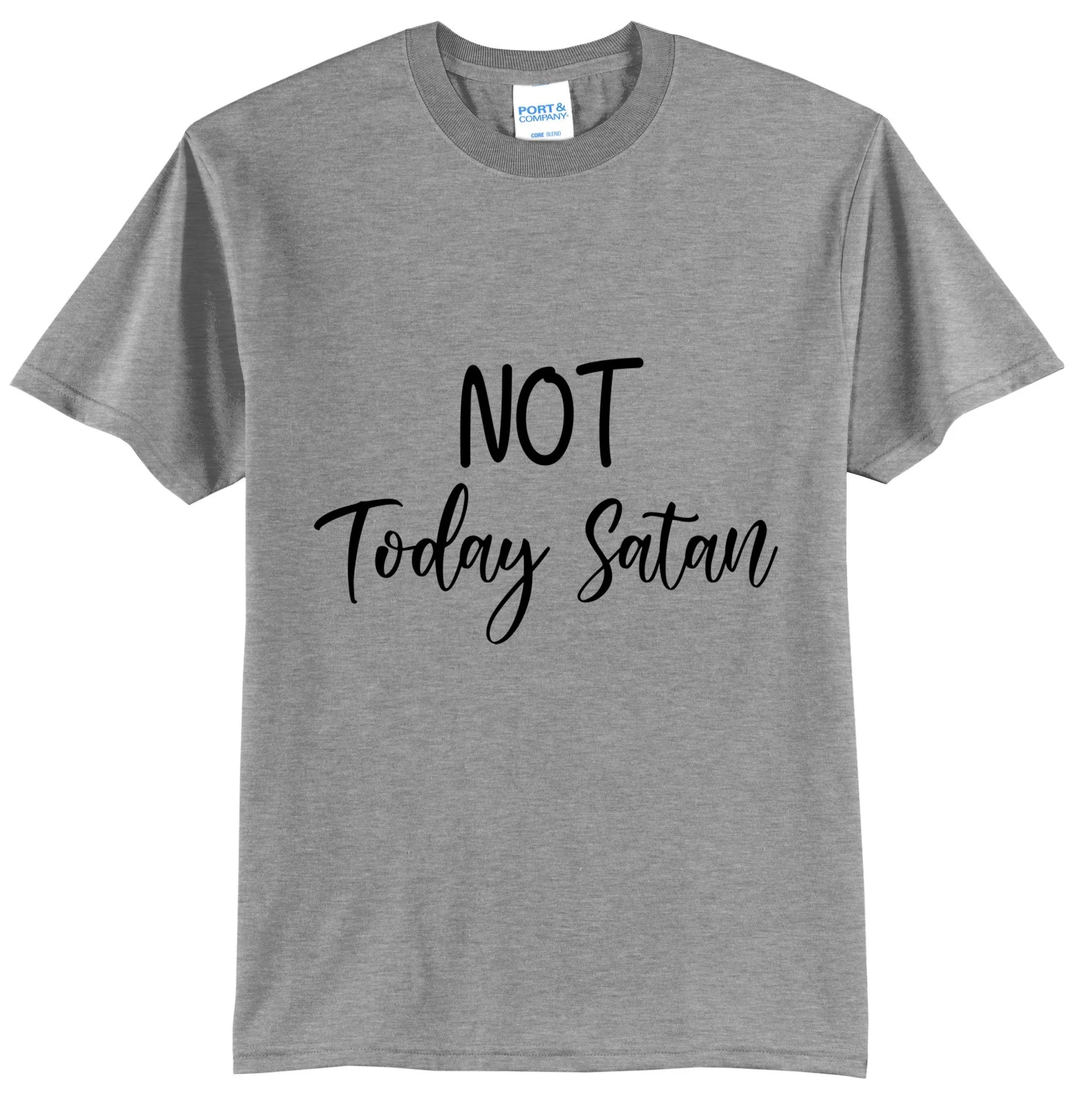 9. Not Today Satan PC55 ATHLETIC HEATHER.jpg