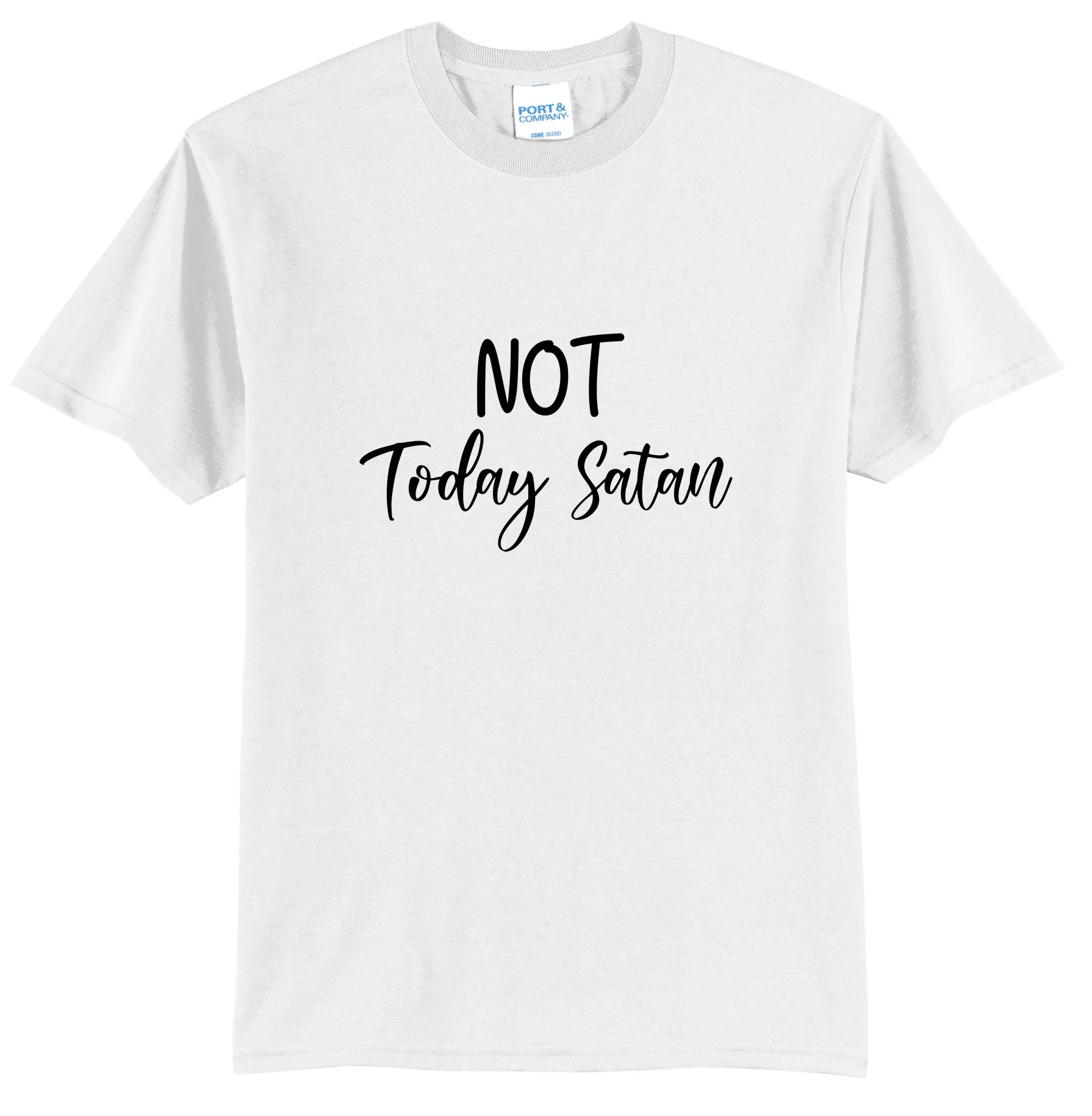 9. Not Today Satan PC55 WHITE.jpg