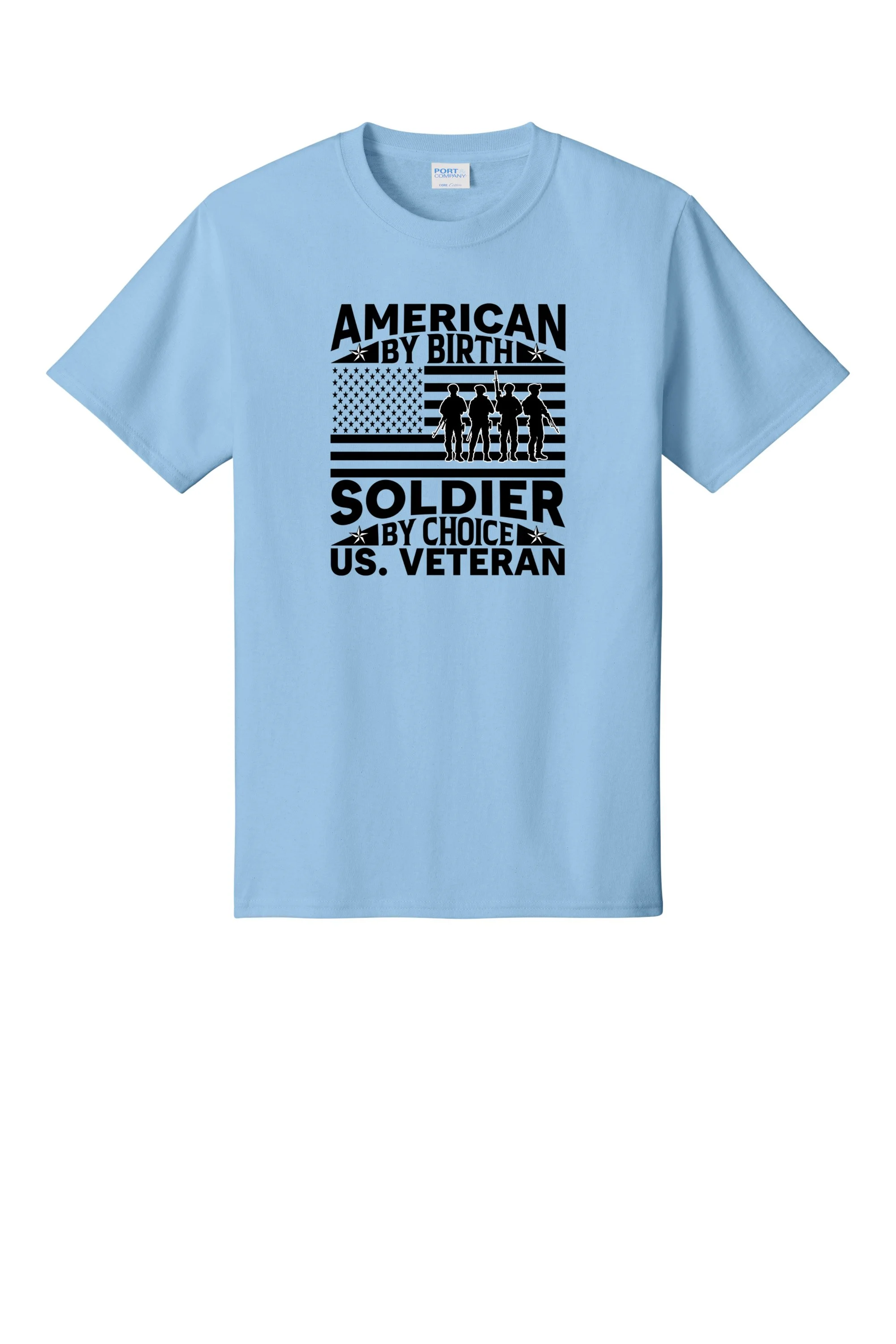 American By Birth Soldier By Choice US Veteran PC55 LIGHT BLUE.jpg