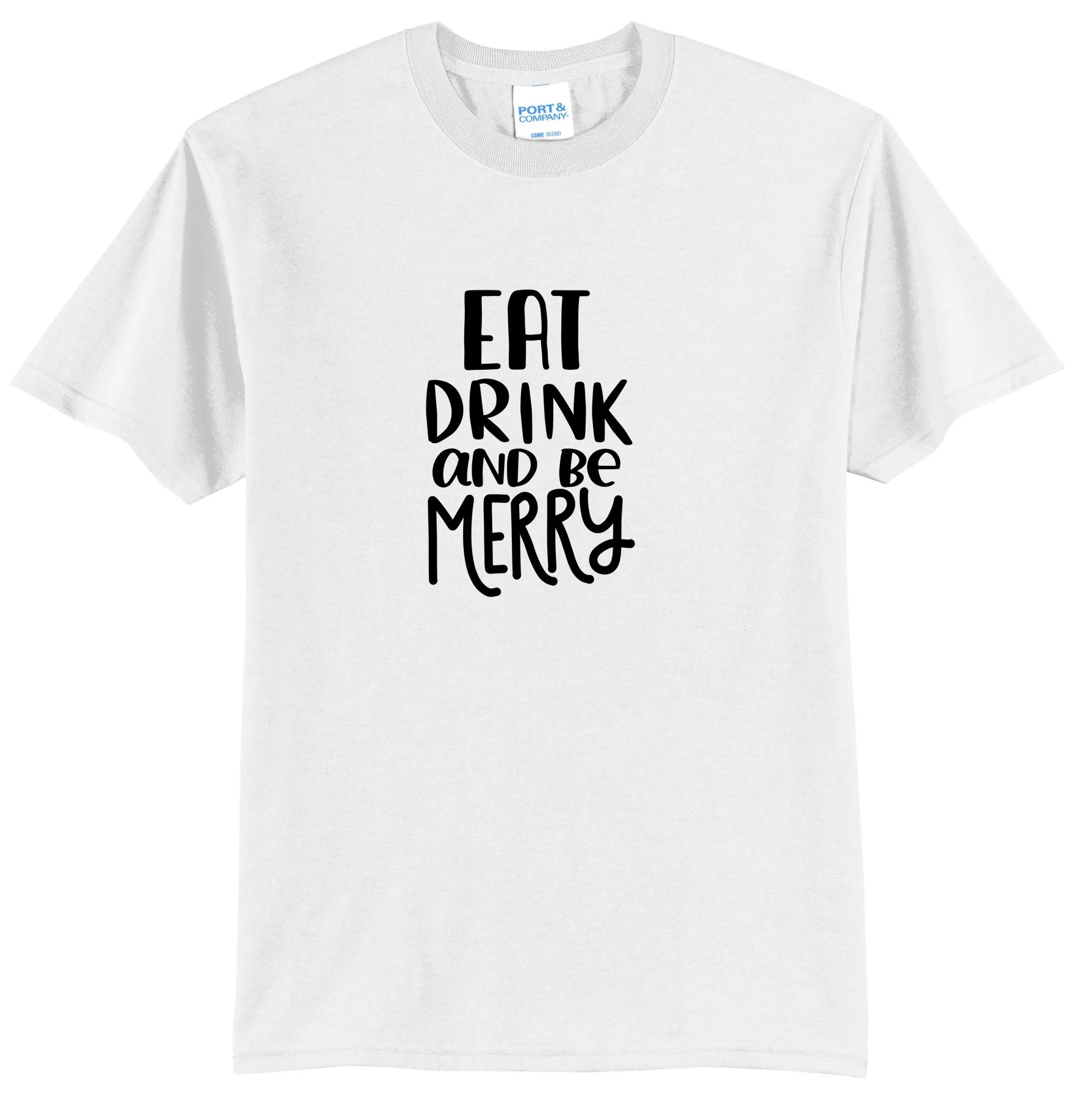 2. Eat Drink and Be MErry PC55 WHITE.jpg