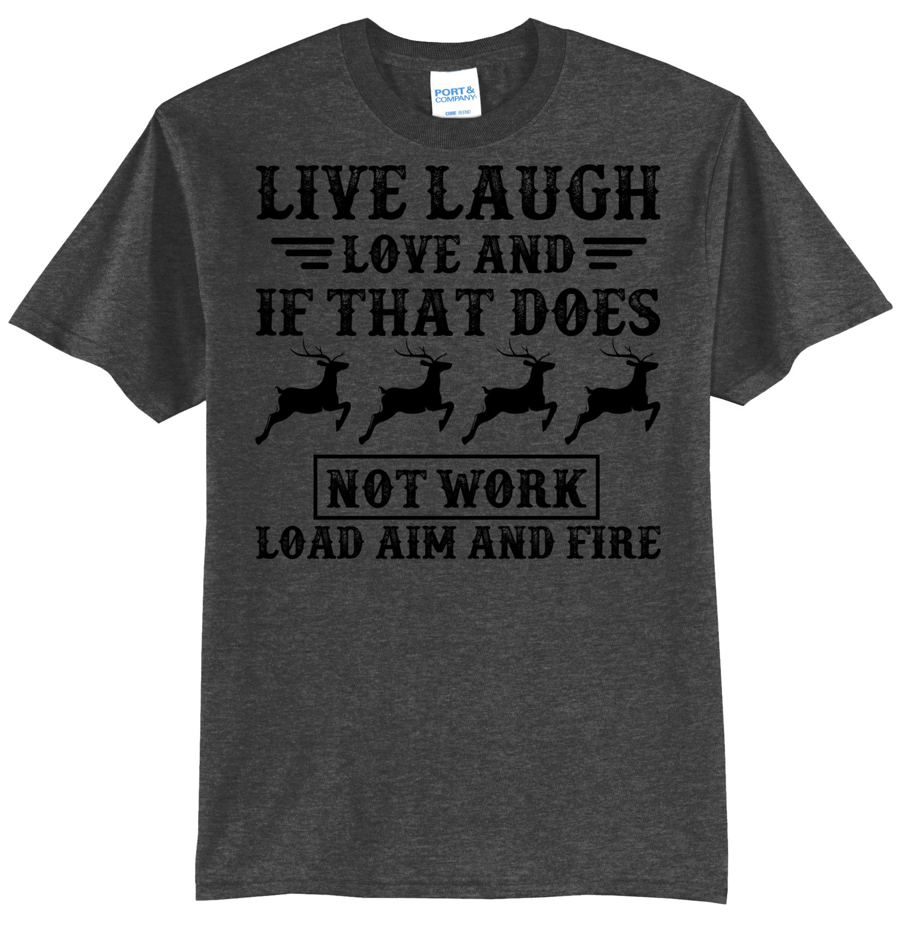 Live laugh-4 PC55 DARK HEATHER GREY.jpg