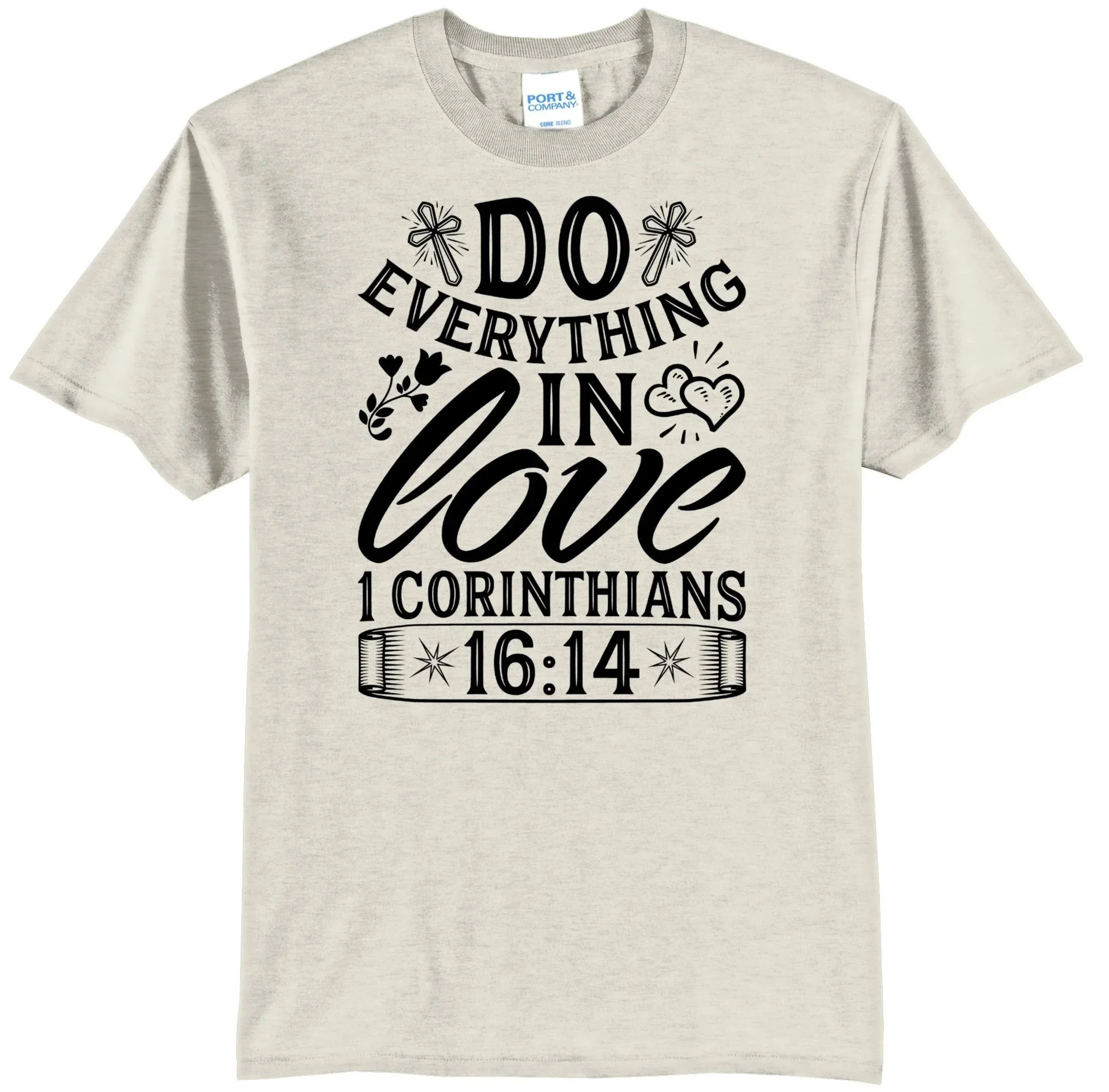 Do Everything In Love Graphic Tee Shirt