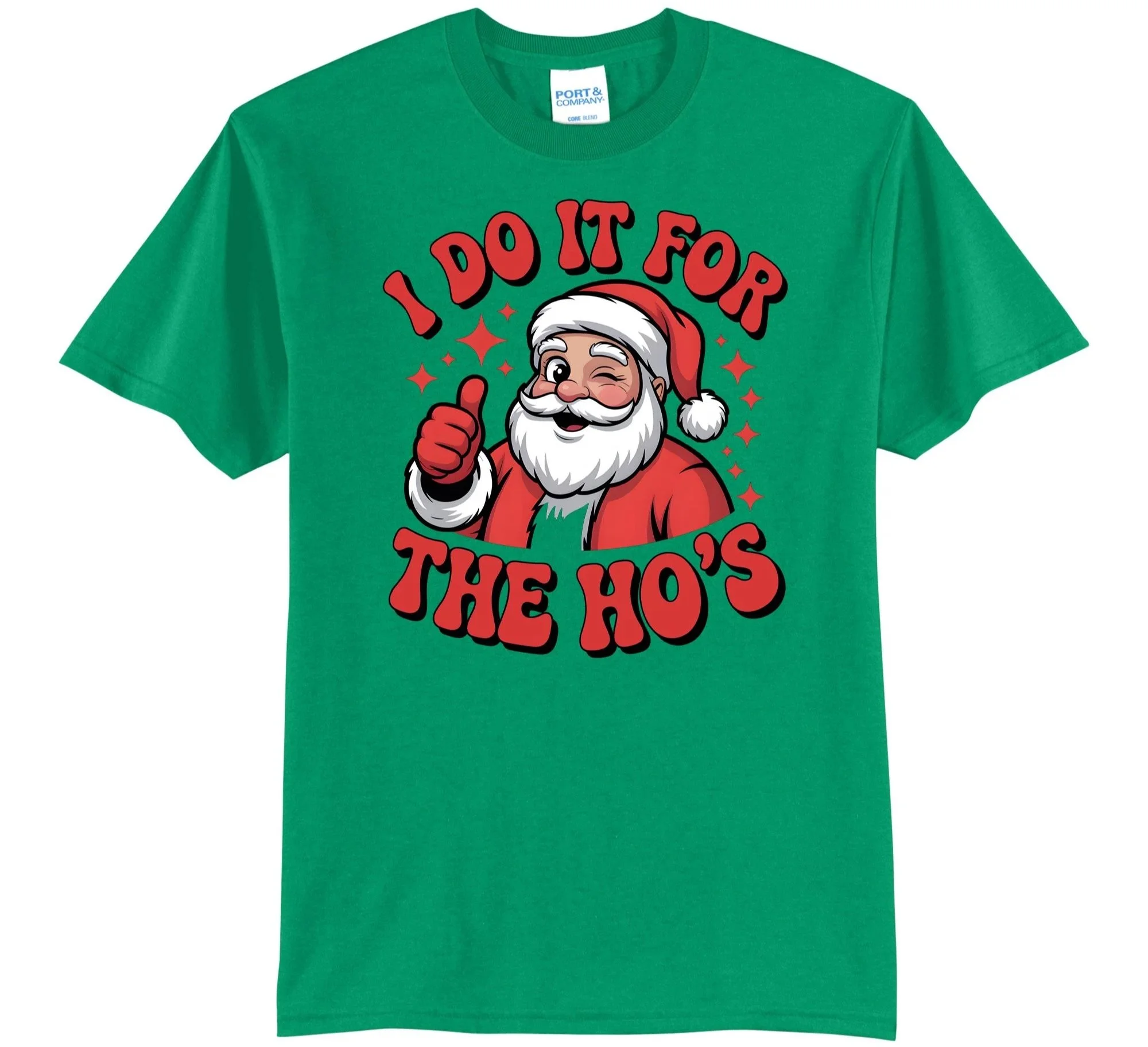 I Do It For The Ho's- Santa Graphic Tee Shirt