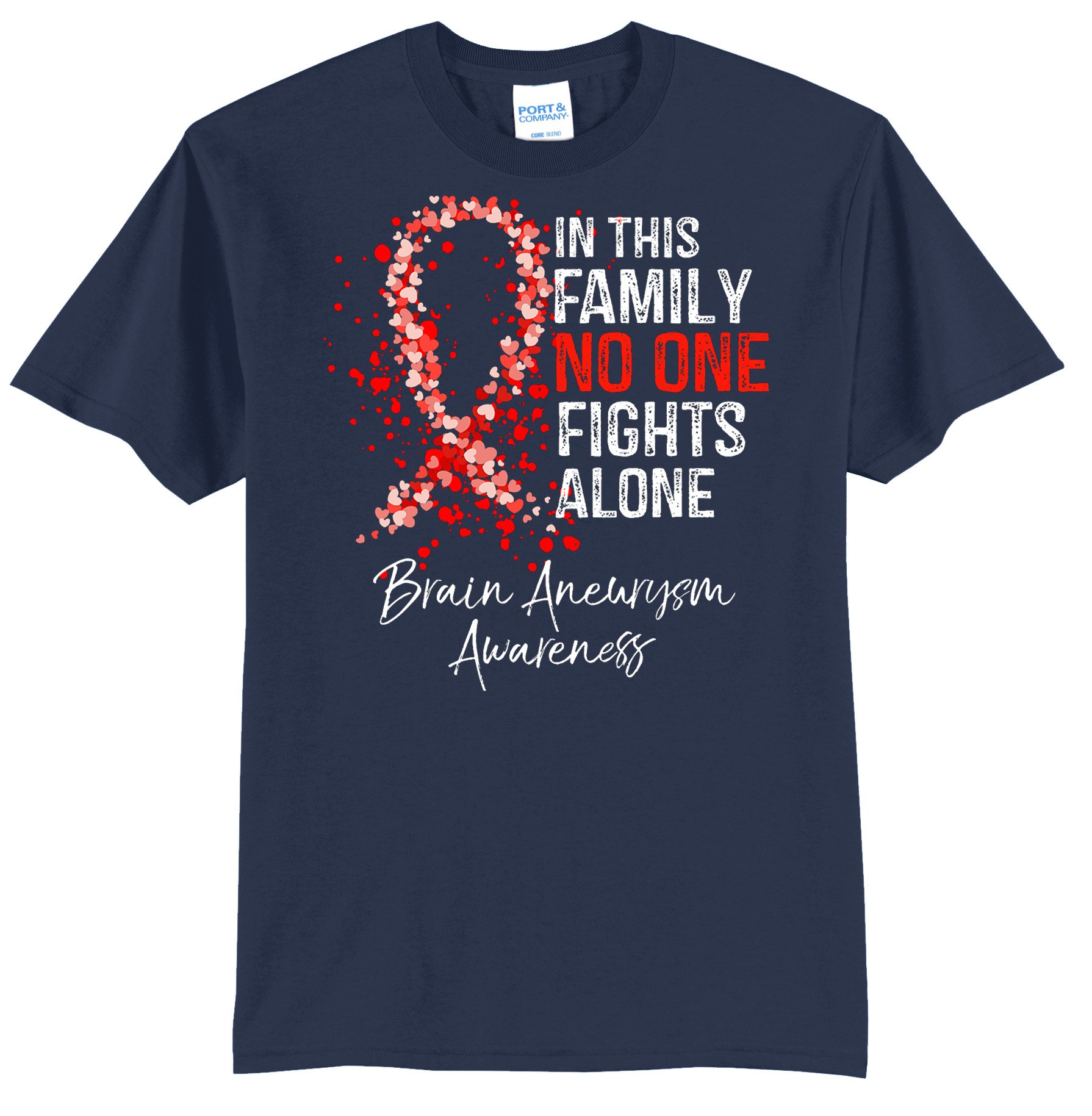 In This Family No One Fights Alone Shirt Brain Aneurysm T-Shirt PC55 NAVY.jpg