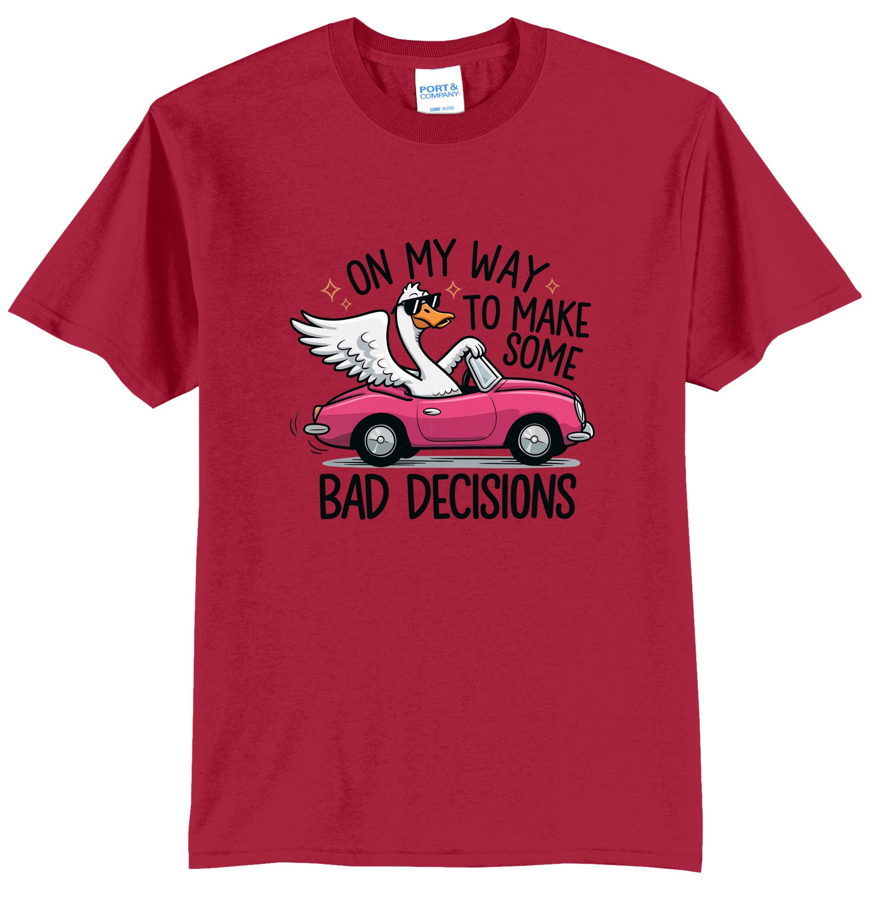 On My Way To Make Some Bad Decisions Graphic Tee Shirt