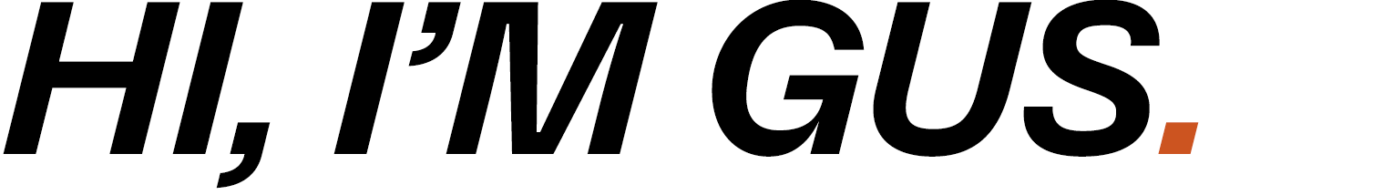 Hi, I'm Gus.