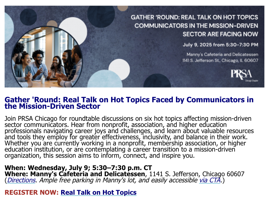 Invitation flyer for a PRSA Chicago roundtable discussion on hot topics faced by communicators in the mission-driven sector, scheduled for July 9, 2025, from 5:30 to 7:30 PM at Manny's Cafeteria and Delicatessen in Chicago. The flyer includes details about the event's purpose, location, date, time, and registration link.