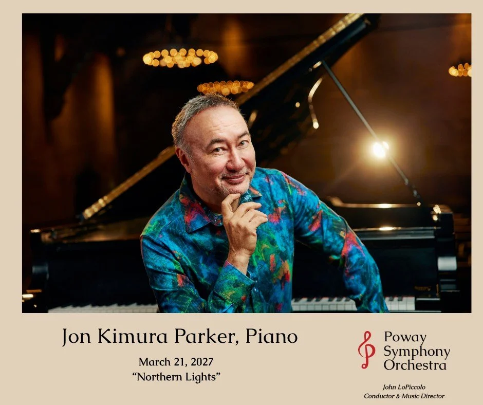 Meet the artist bringing Grieg&rsquo;s Piano Concerto to life. 🎹

The Poway Symphony Orchestra is thrilled to welcome Jon Kimura Parker, one of the world's most celebrated concert pianists, to our stage on March 21, 2027.

Known for his extraordinar