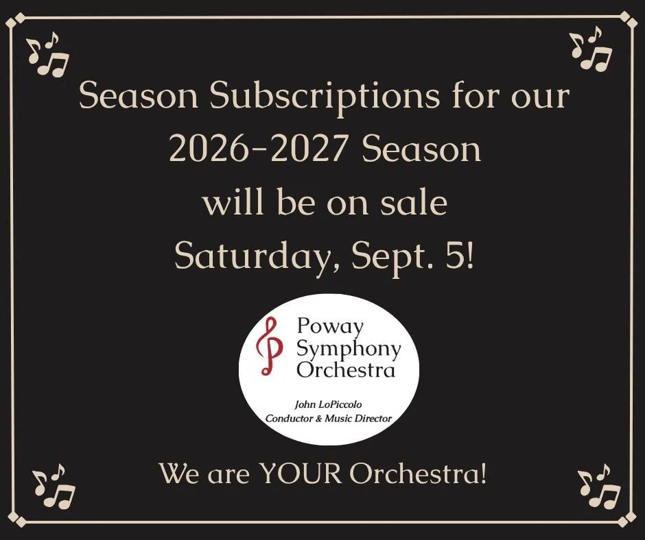 Tomorrow's the day! 🎟️

Season subscriptions for the Poway Symphony Orchestra's 2026&ndash;2027 season go on sale tomorrow, September 5.

Three extraordinary concerts.
Three remarkable guest artists.
One unforgettable season.

Check back here tomorr