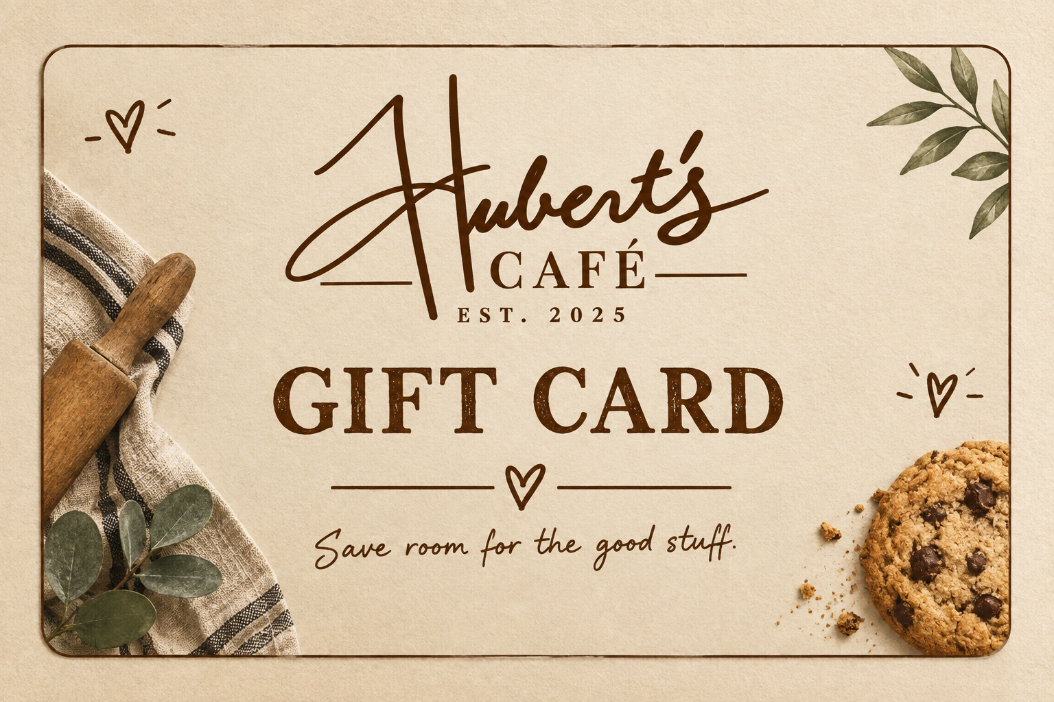 ♥ Hubert’s Café Gift Card ♥
