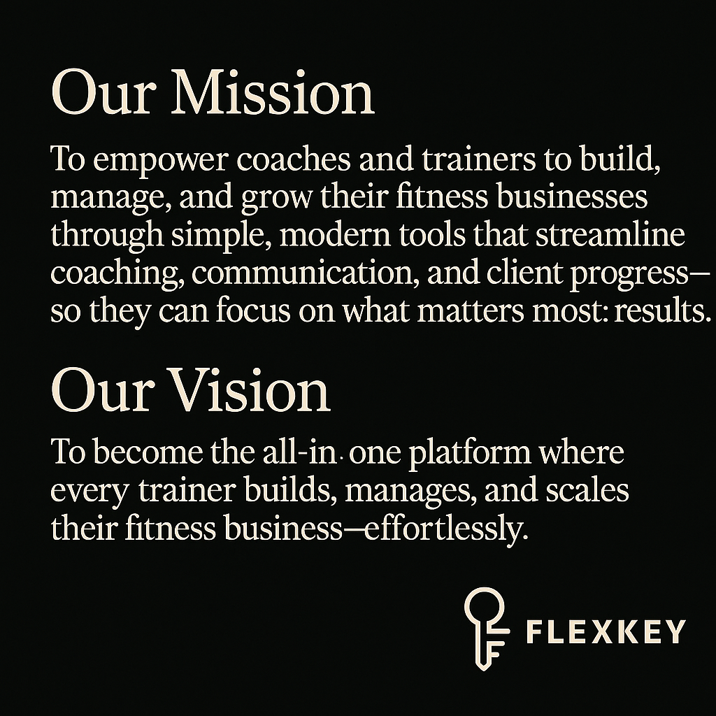 Text on a black background displaying the mission and vision statements of FlexKey, a fitness coaching platform.