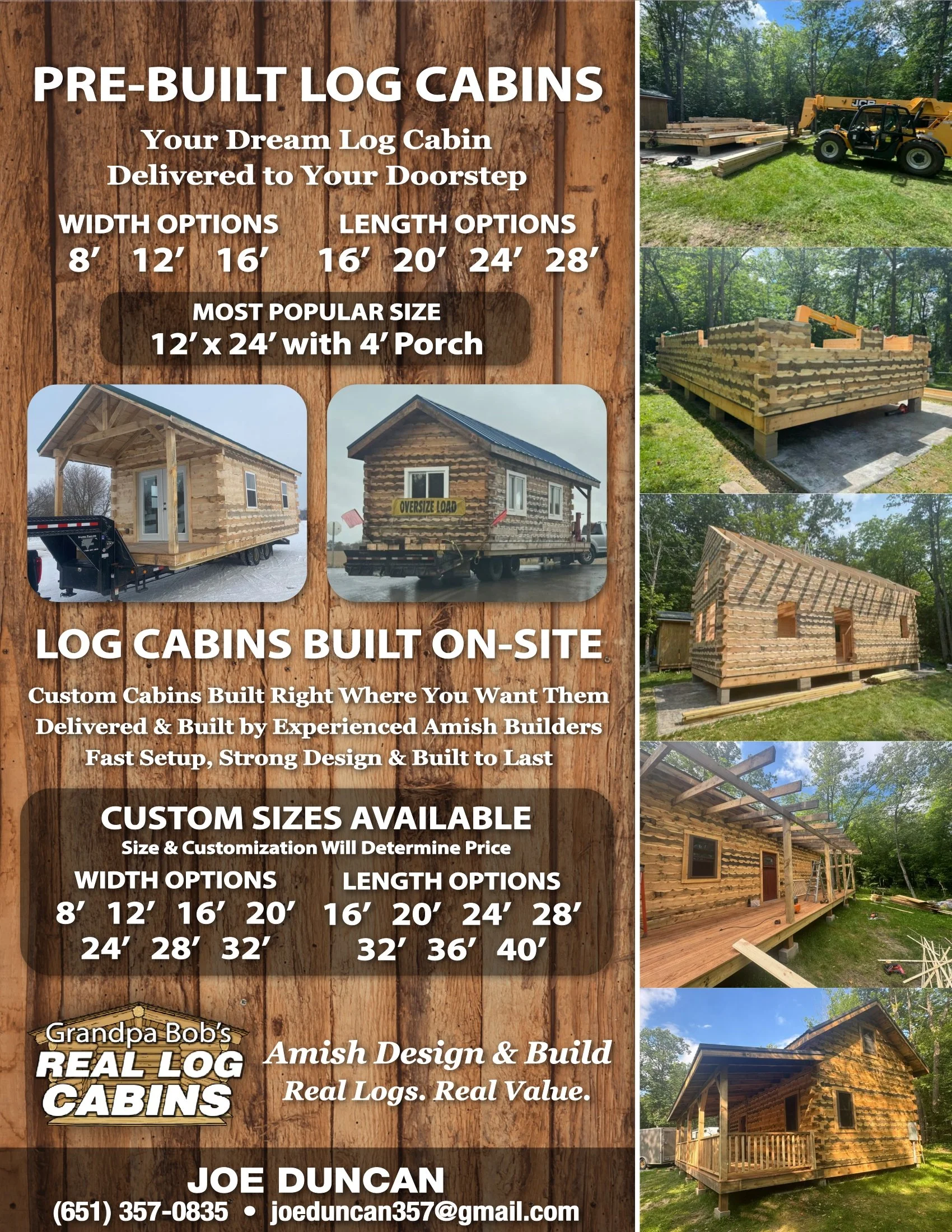 Poster advertising pre-built and on-site custom log cabins, featuring images of various cabin sizes and construction stages, with options for widths and lengths, and contact information for Joe Duncan.