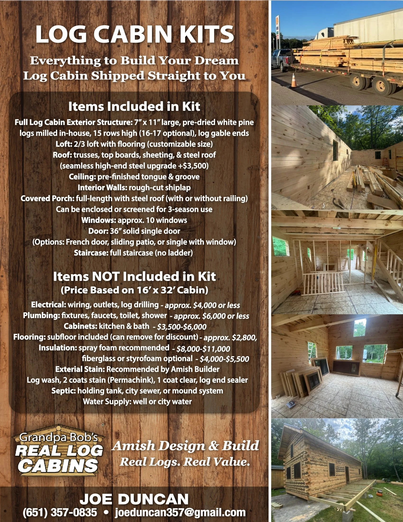 Flyer for log cabin kits showing images of a lumber truck, inside construction of a wooden cabin, and the finished exterior of a log cabin, with details about items included and not included in the kits.